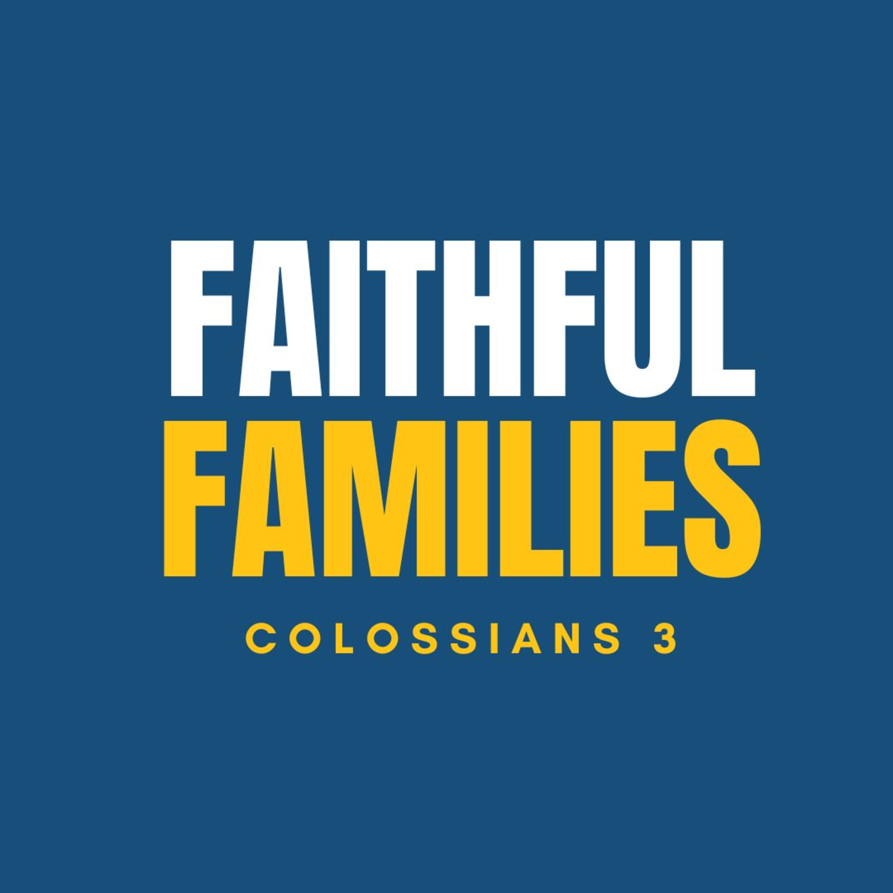 Faithful Families- Andrew Long episode artwork