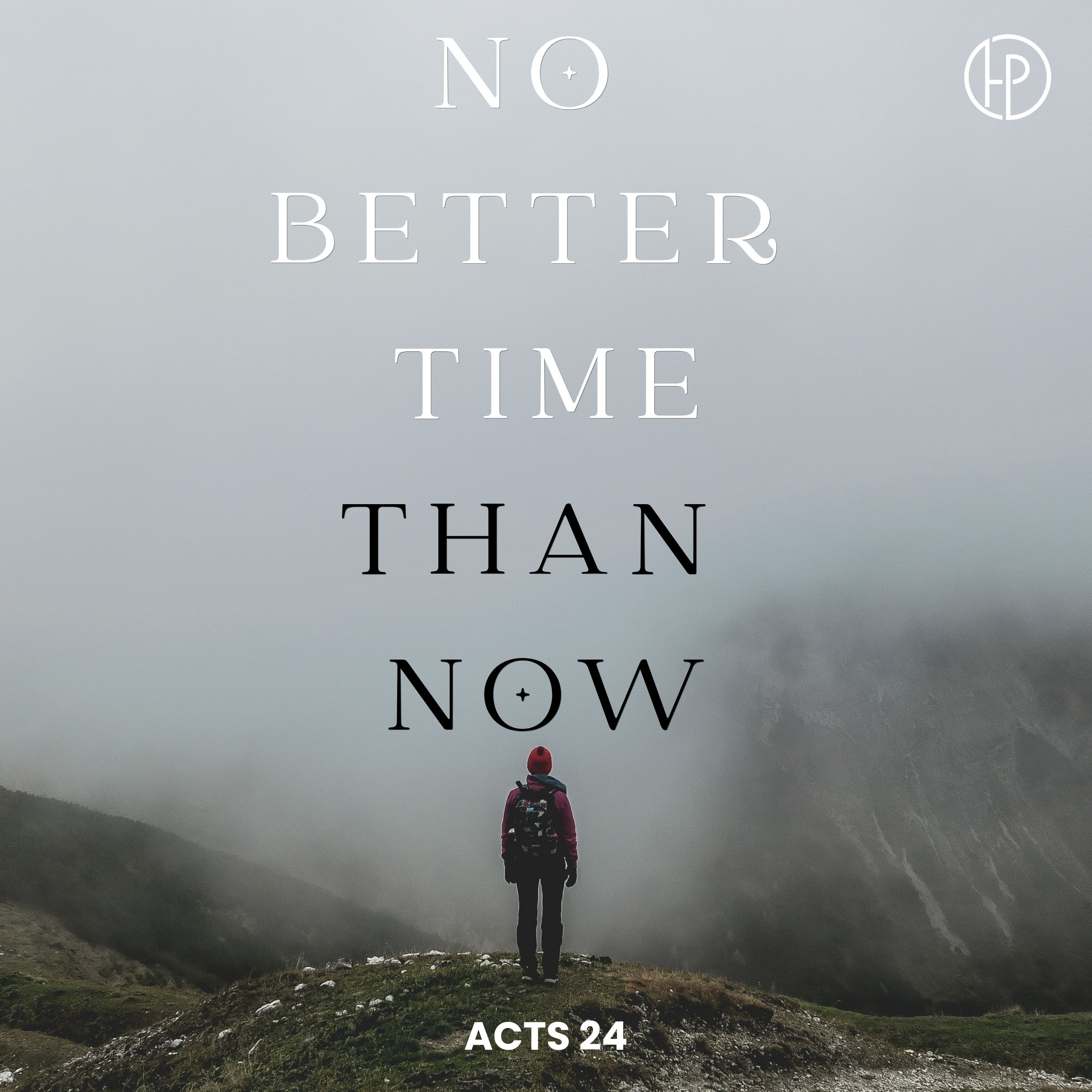 No Better Time Than Now- Stephen Clark