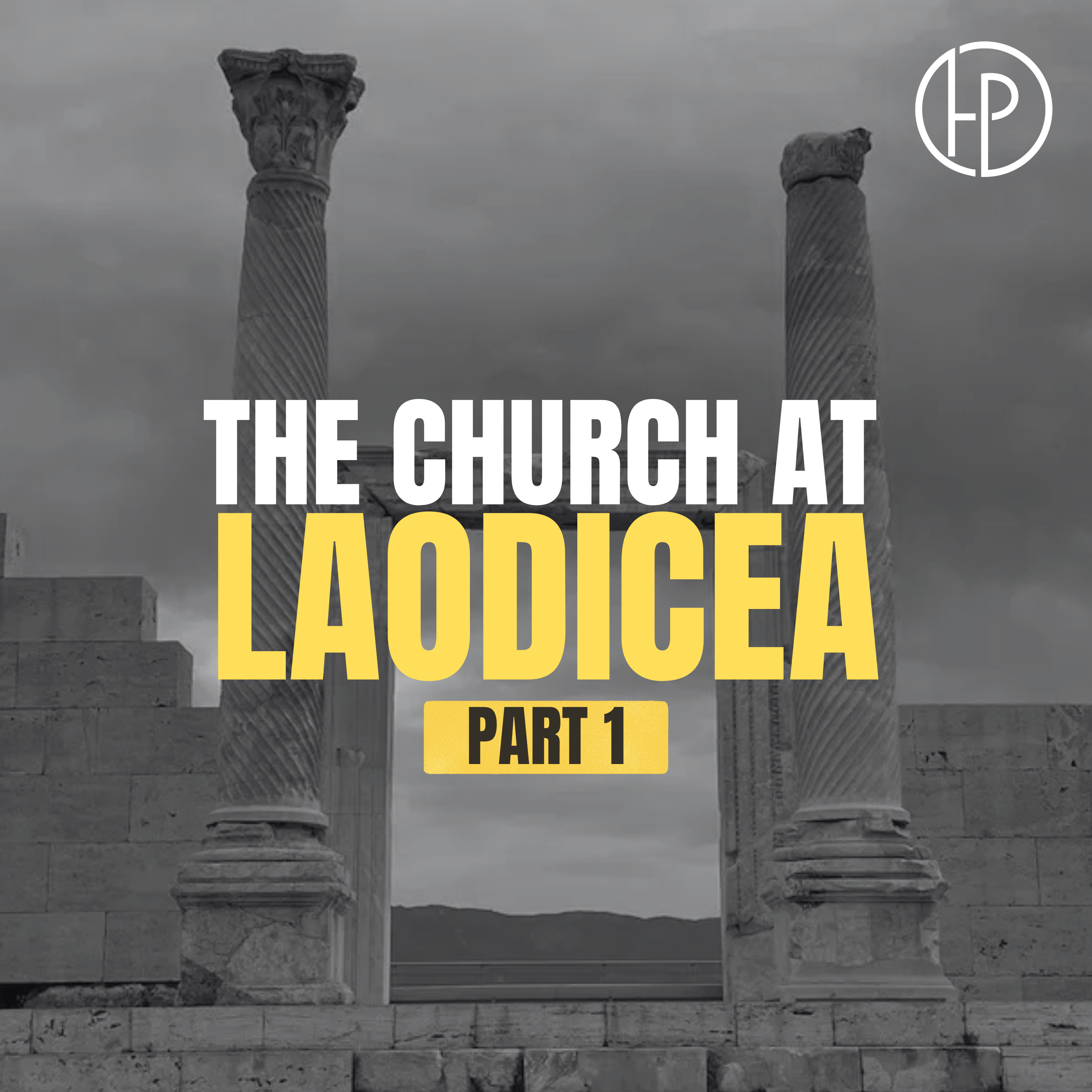 The Church at Laodicea (Part 1) - Stephen Clark