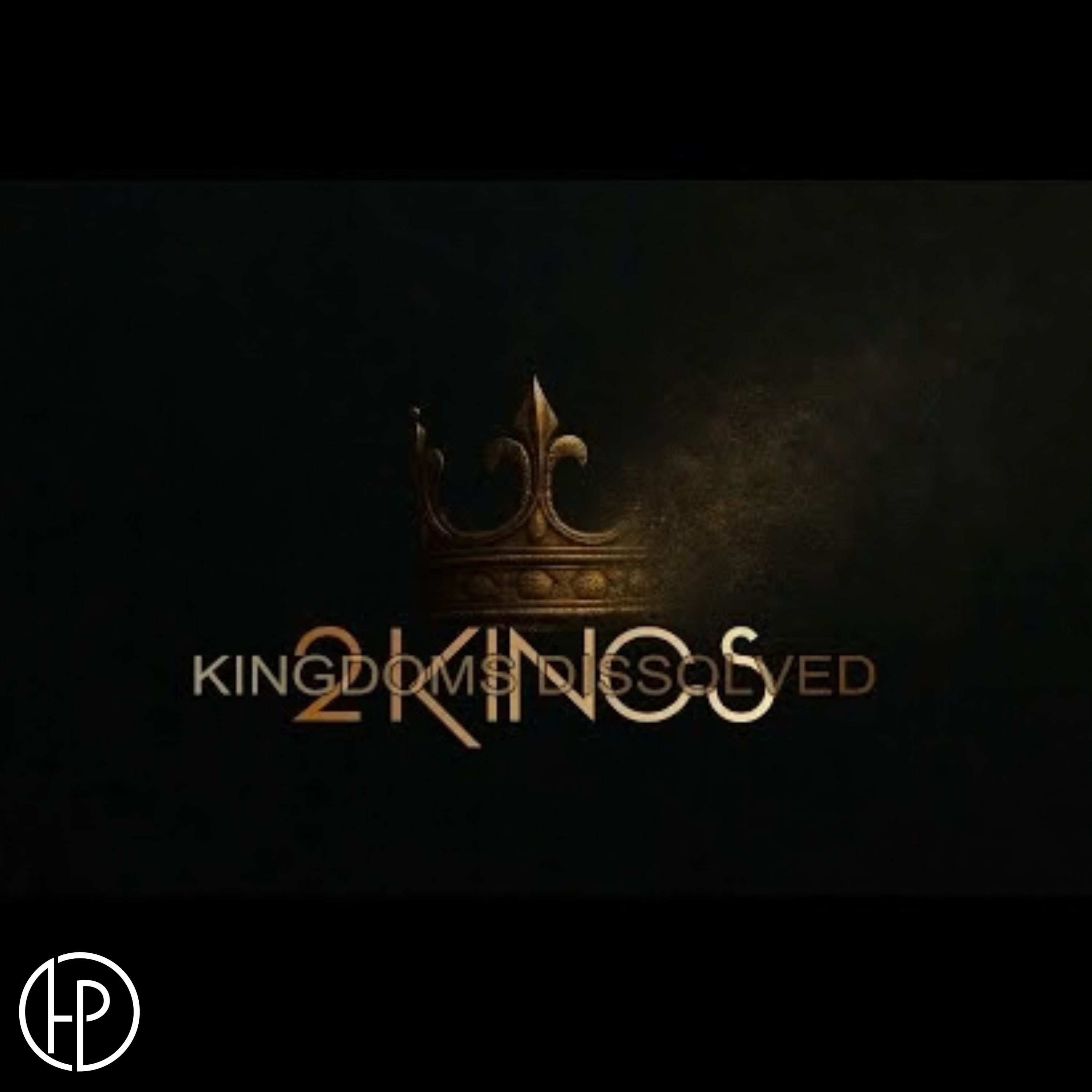 2 Kings (Kingdom Divided)- Pastor Stephen Clark
