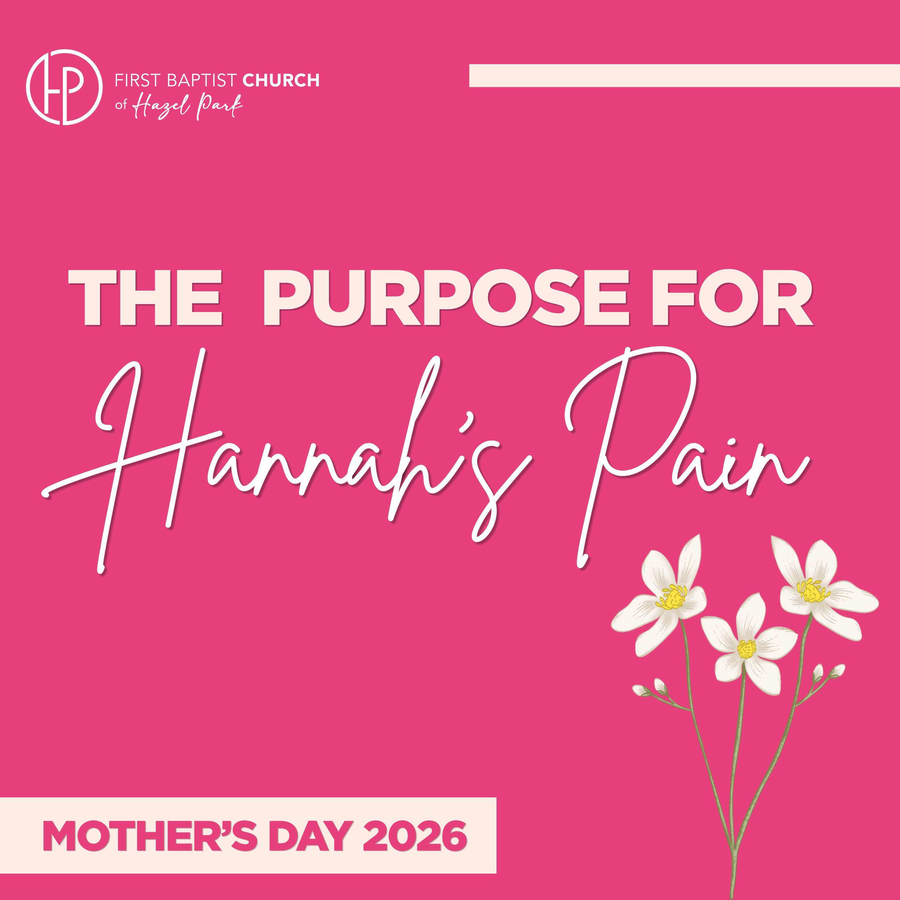 The Purpose for Hannah's Pain - Pastor Stephen Clark episode artwork