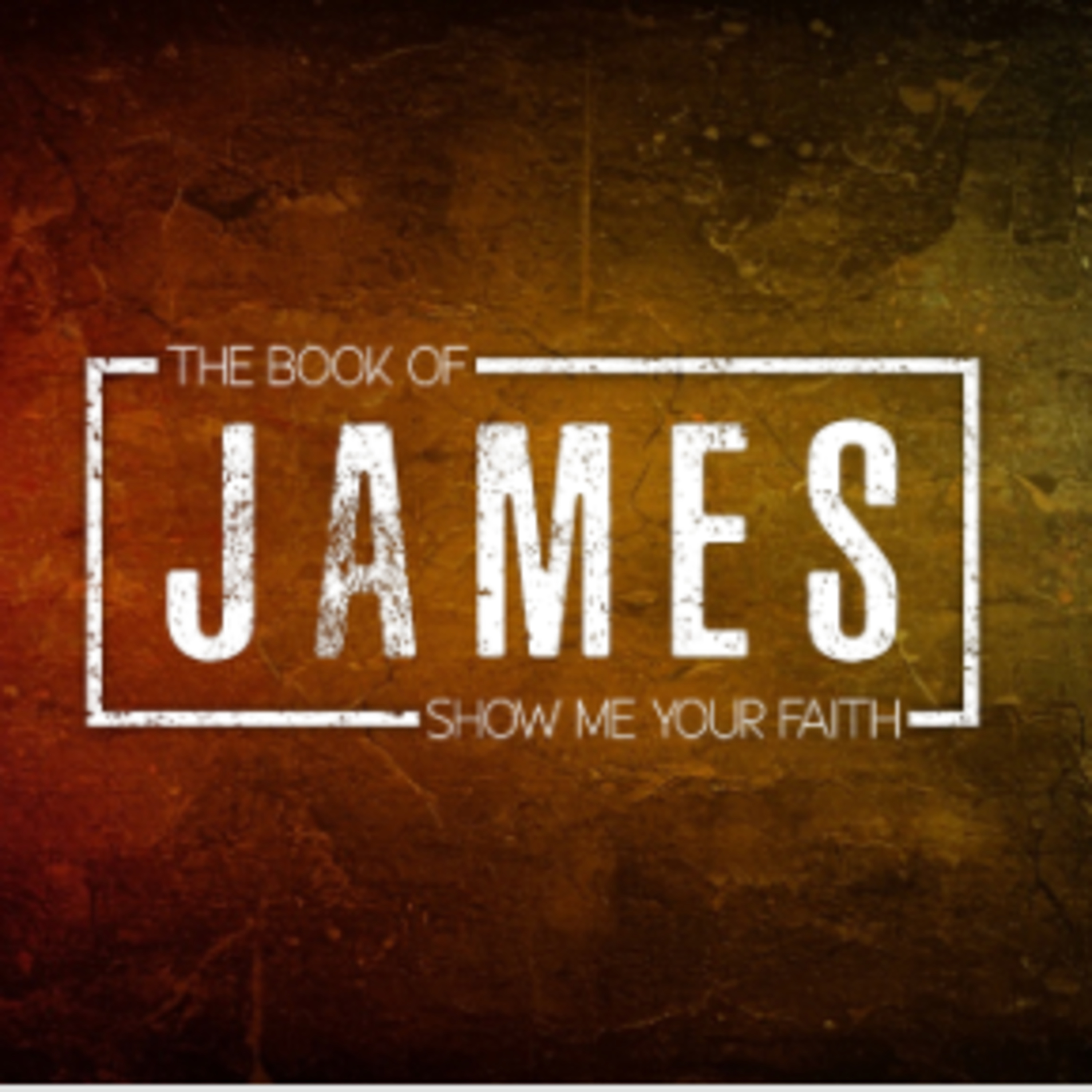 Intro to James: Show Me Your Faith - Pastor Stephen Clark episode artwork