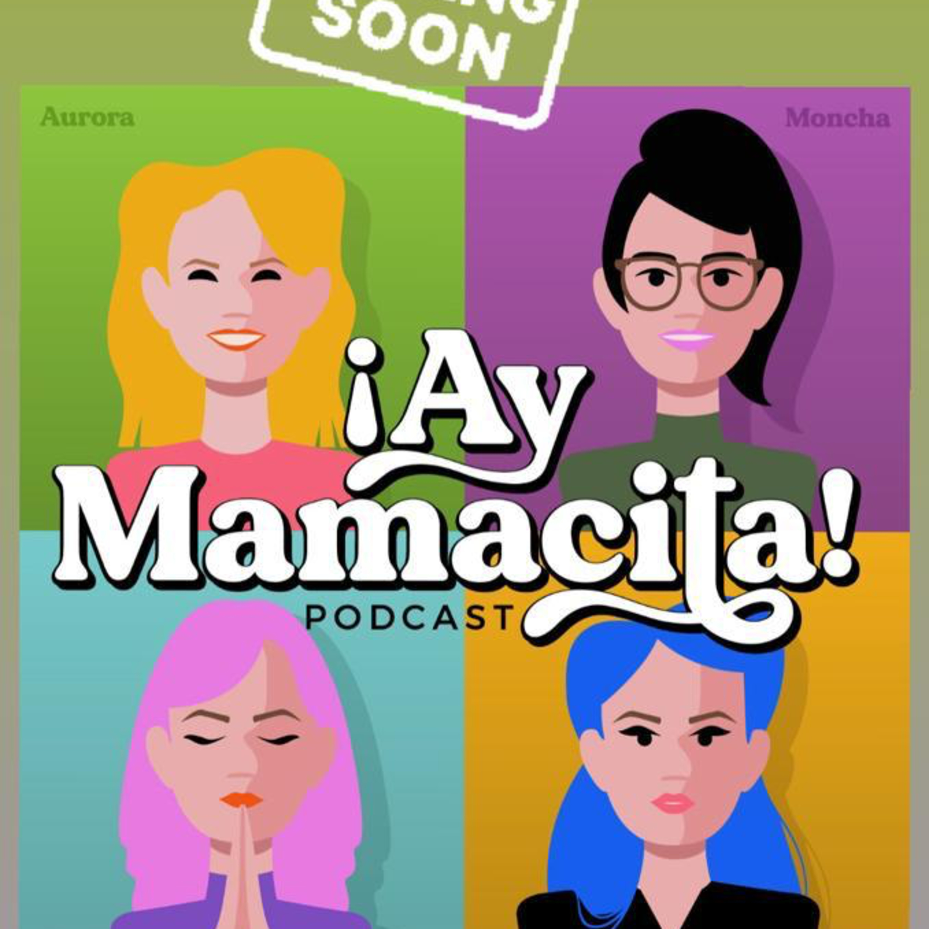 ¡Ay Mamacita!