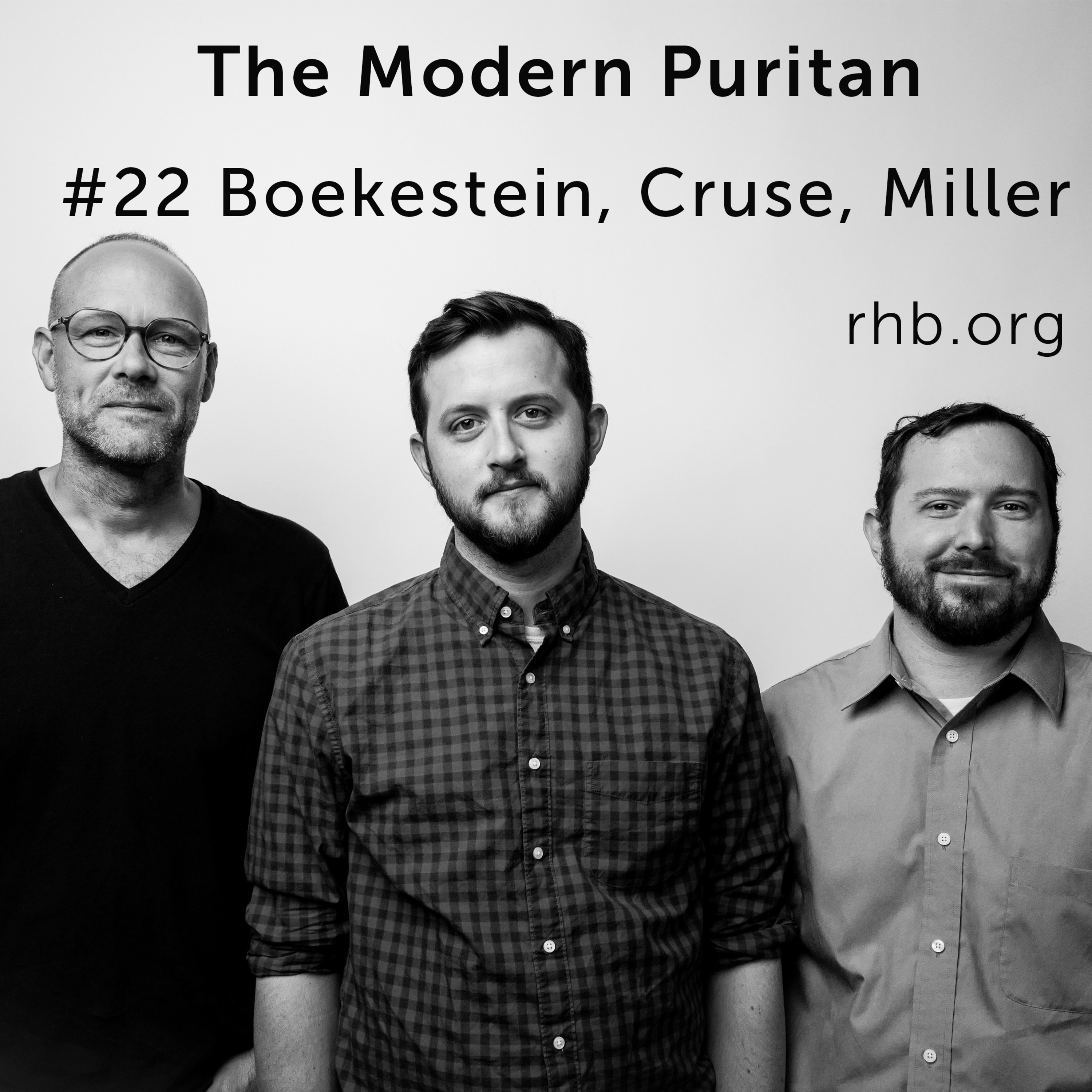 #22 Boekestein, Cruse, Miller: The Westminster Shorter Catechism, How Catechisms Map the Bible, Collaborative Writing at a Distance episode artwork