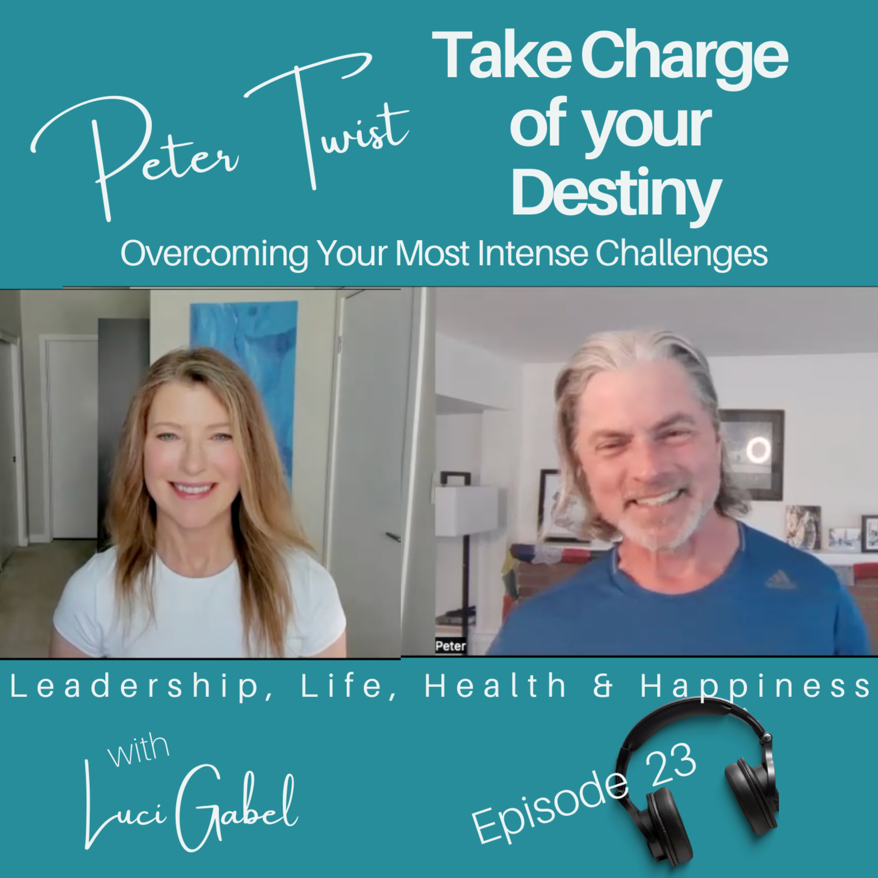 Luci Gabel—On Leadership, Life, Health and Happiness