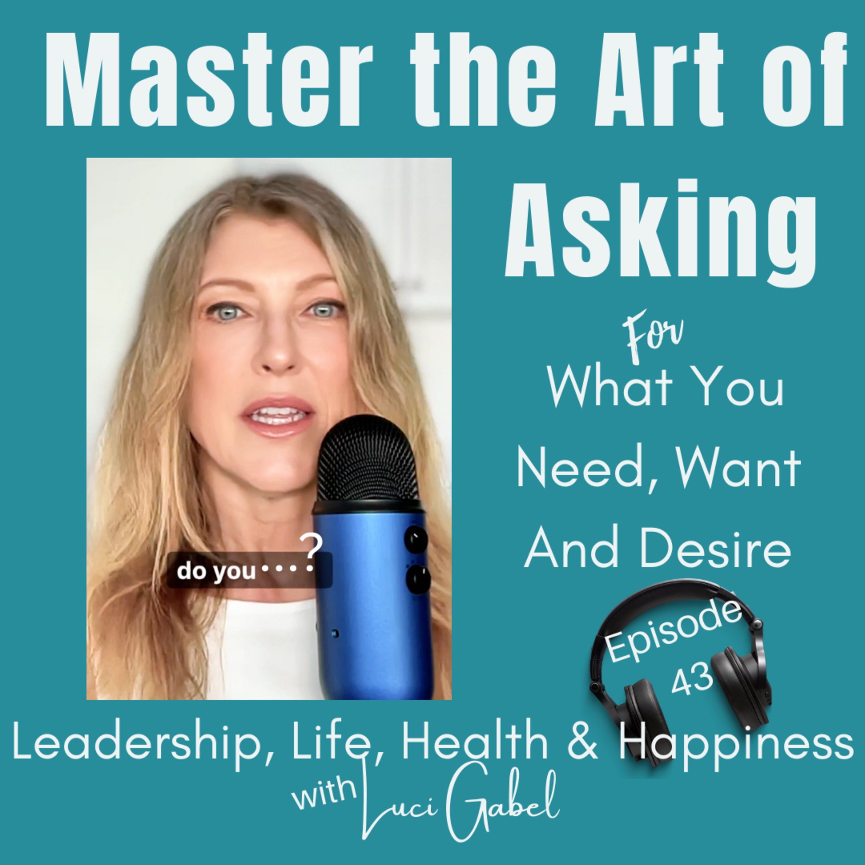 Leadership, Life, Health and Happiness