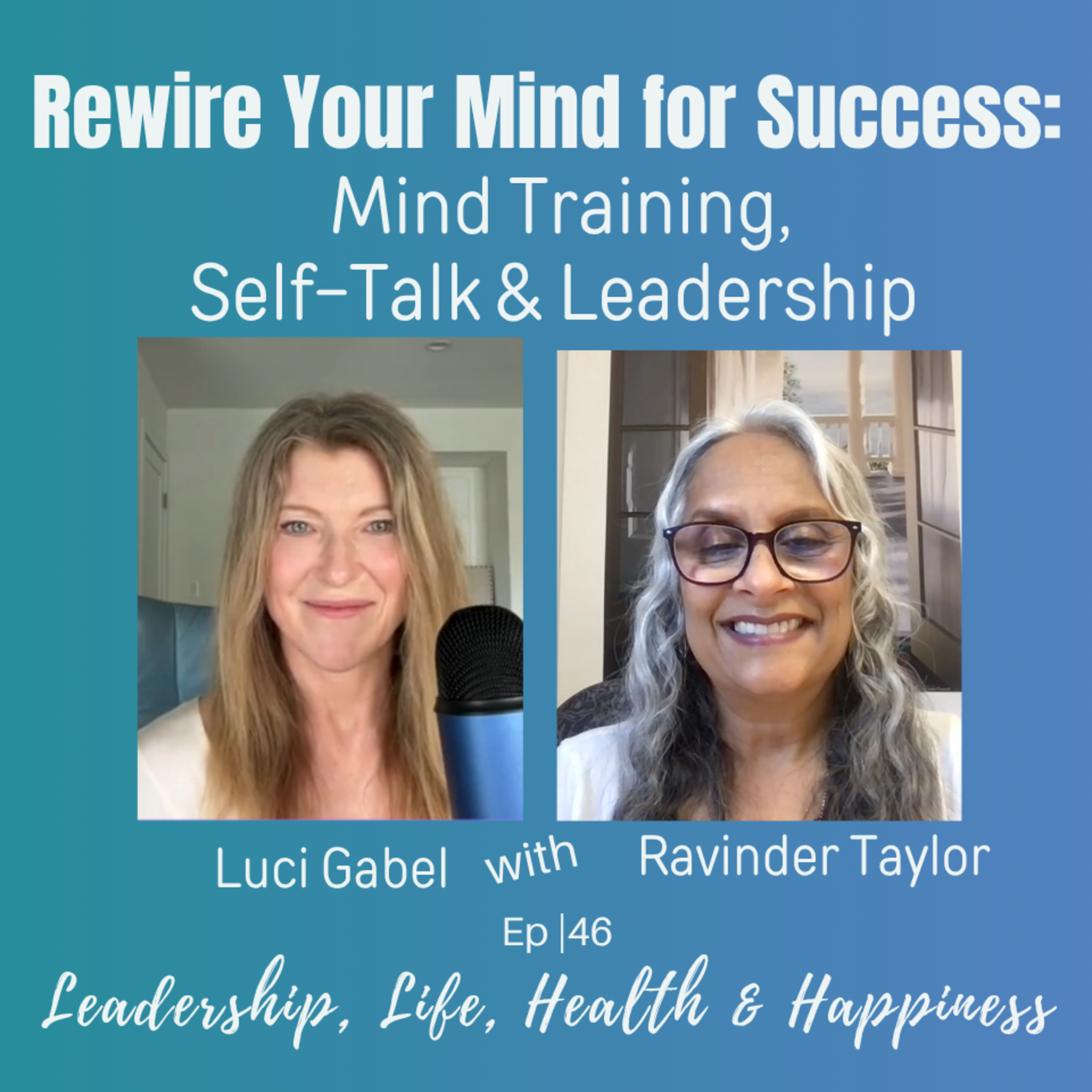 Leadership, Life, Health and Happiness