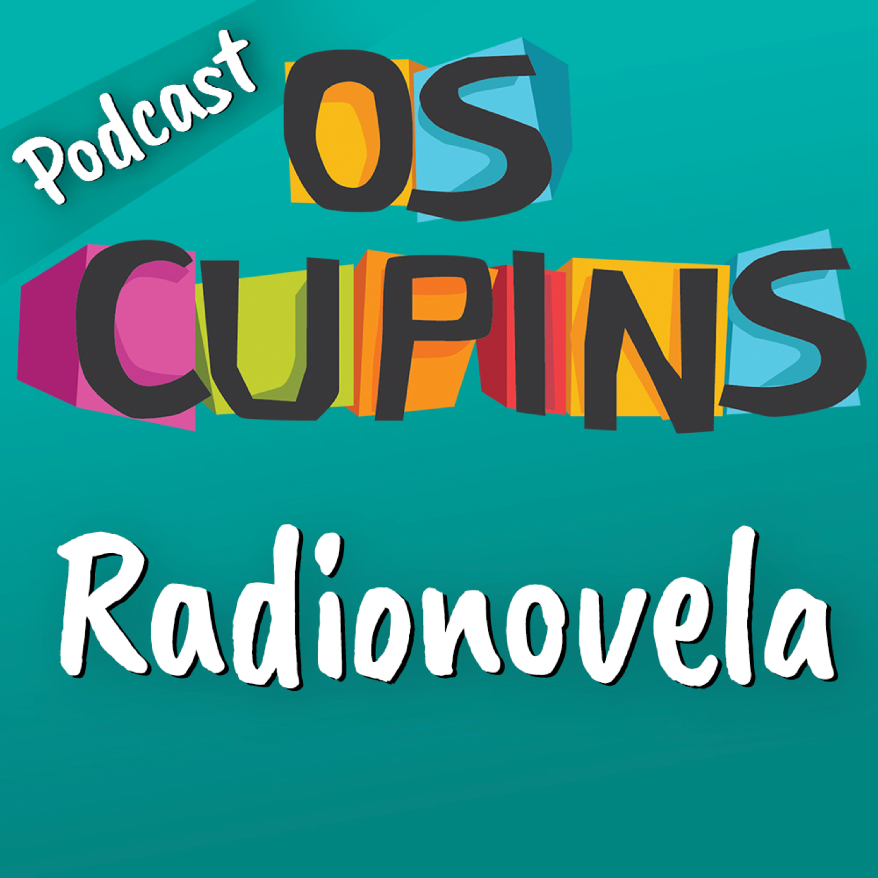Os Cupins - Radionovela episode artwork