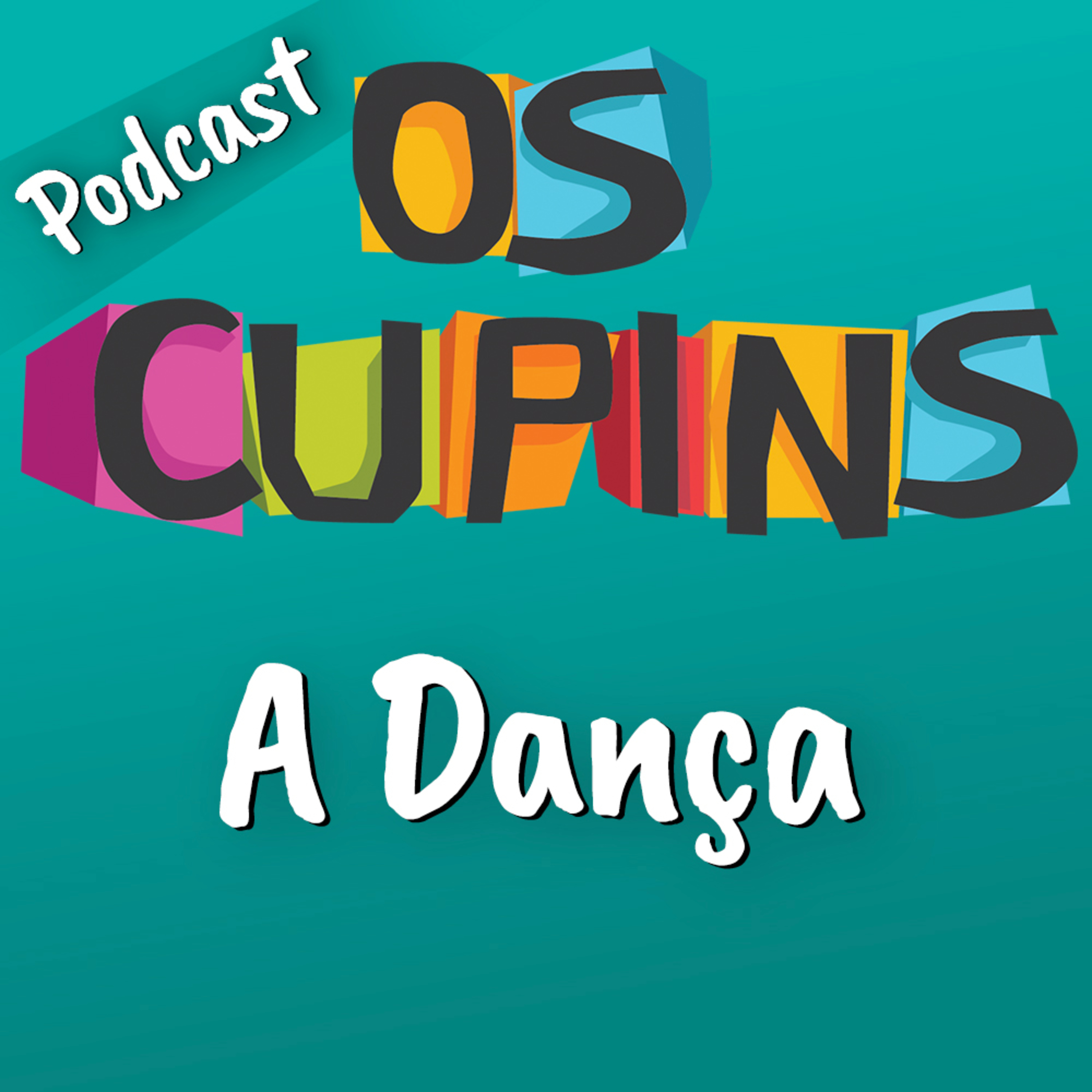 Os Cupins - A Dança episode artwork