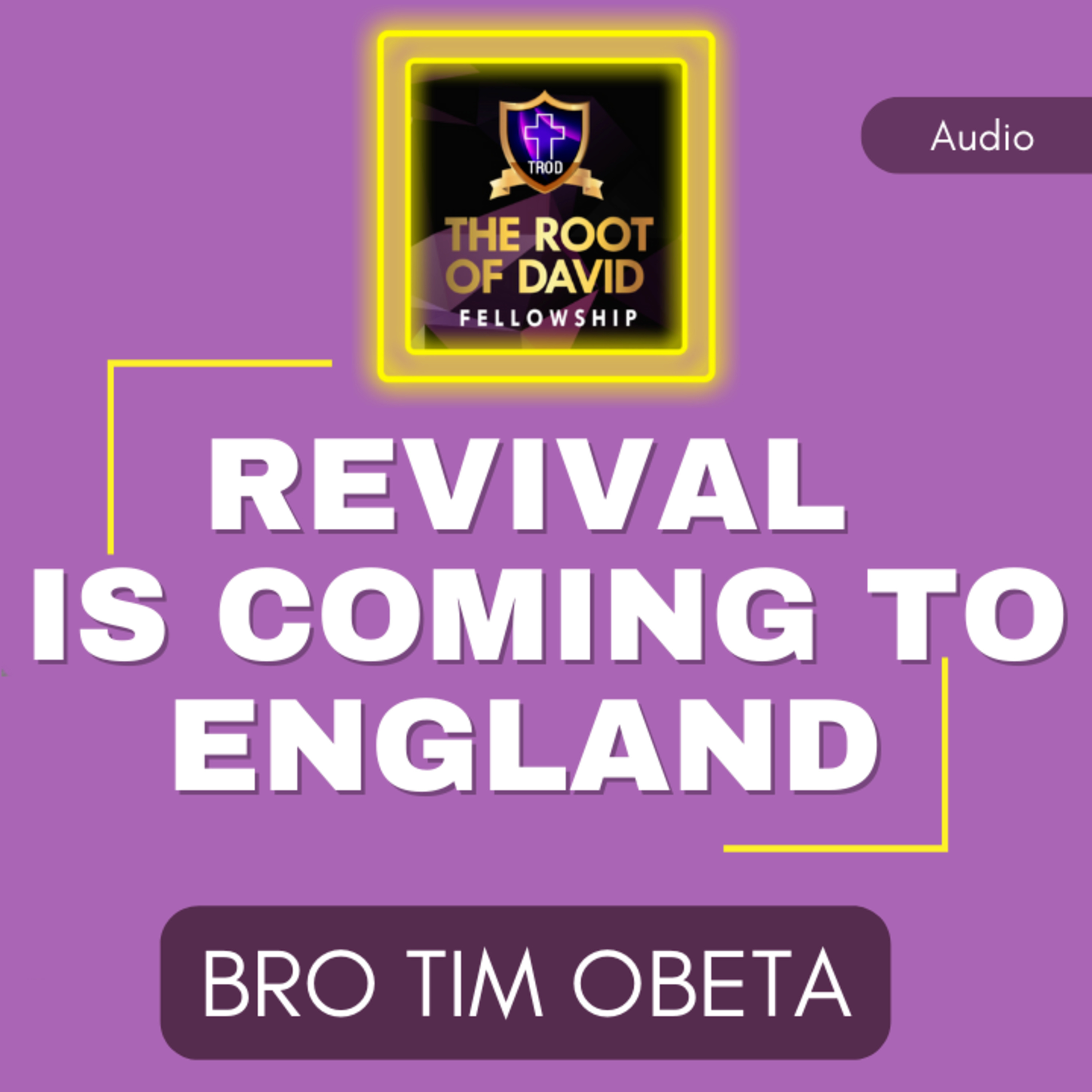 Revival is Coming to England - Bro. Tim Obeta episode artwork