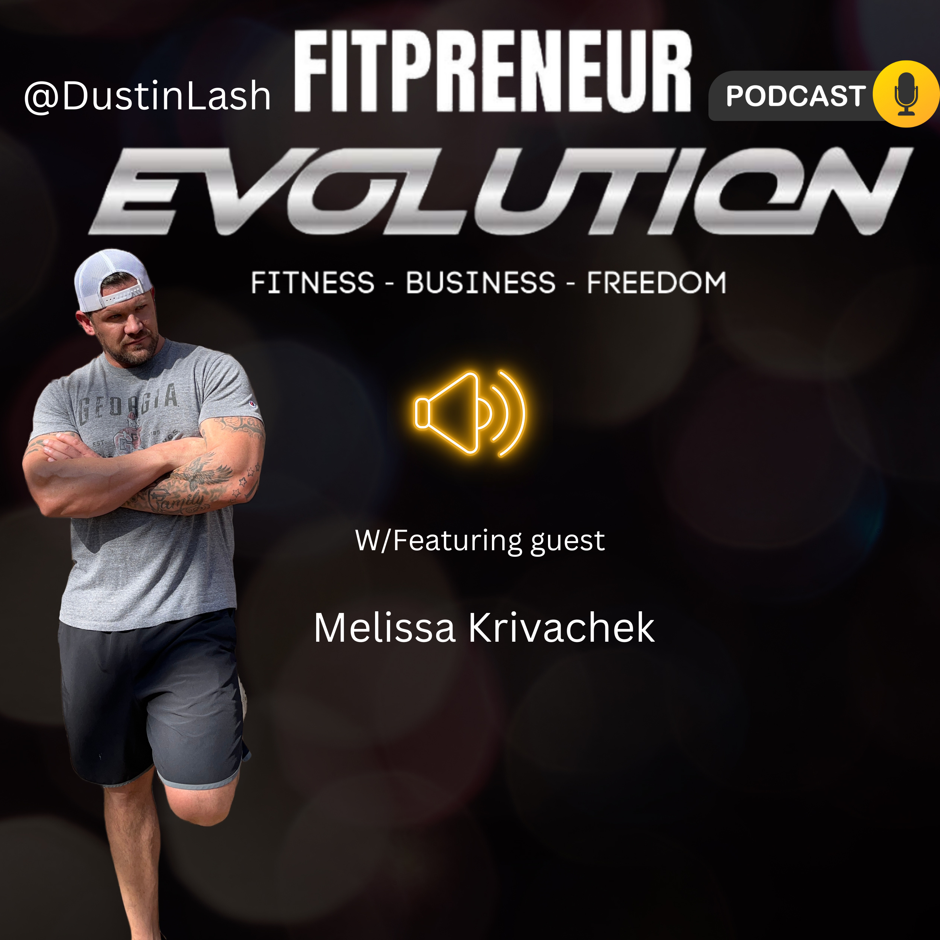 Fitprenuer EvolutionHosted by Dustin Lash