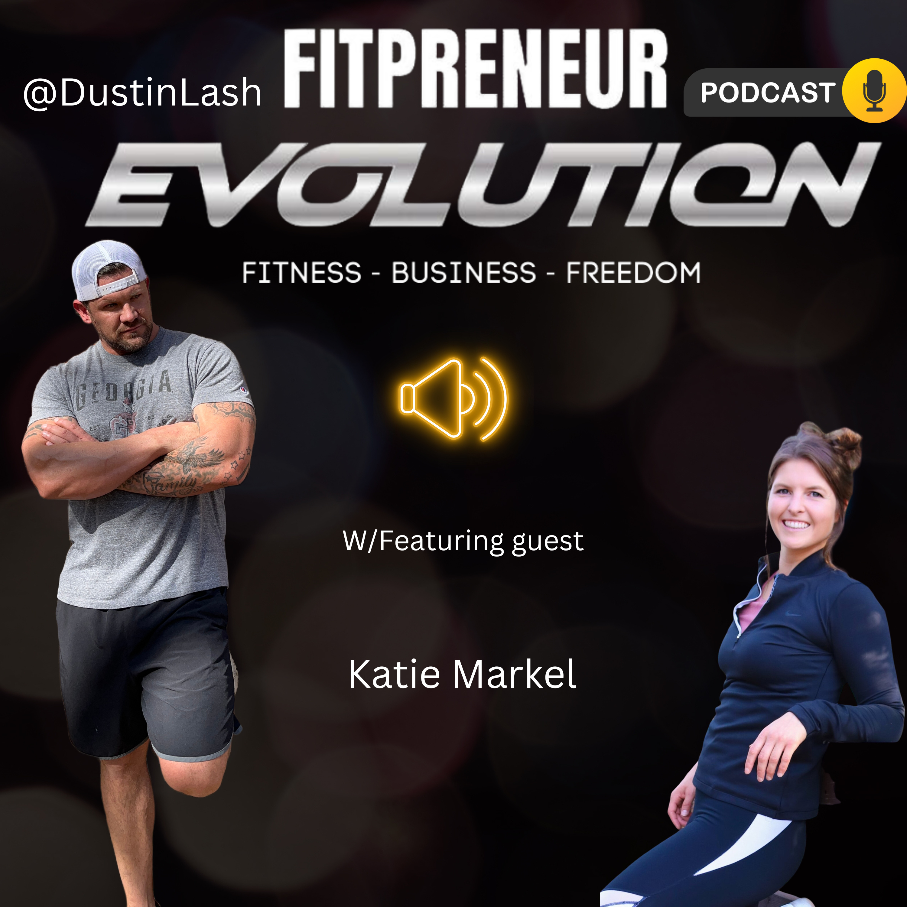 Fitprenuer EvolutionHosted by Dustin Lash