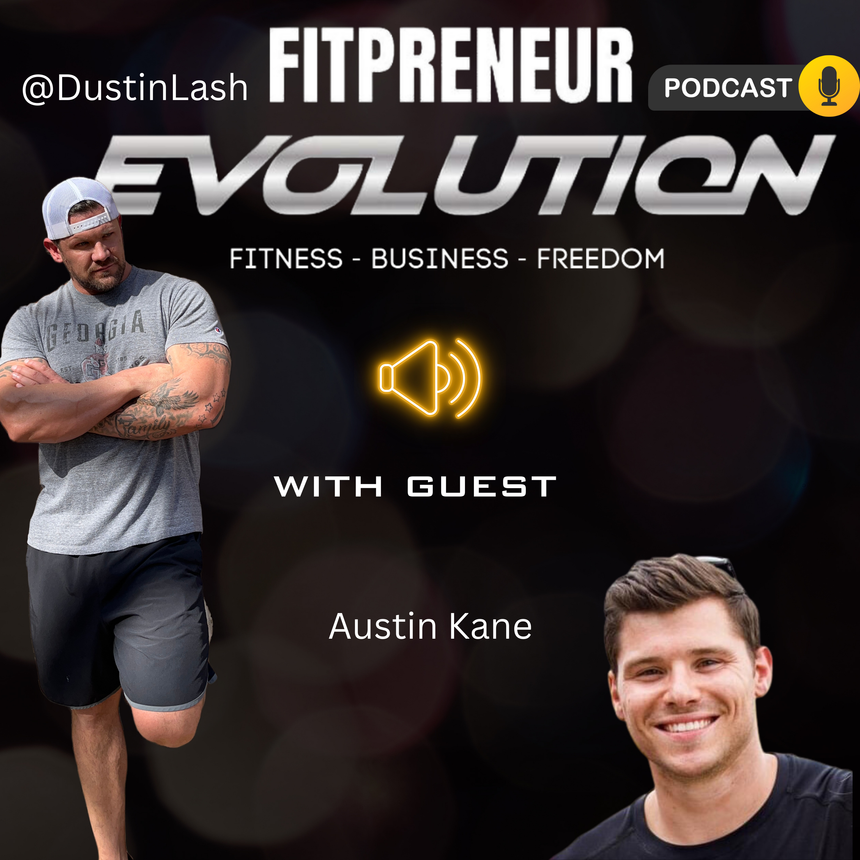 Fitprenuer EvolutionHosted by Dustin Lash