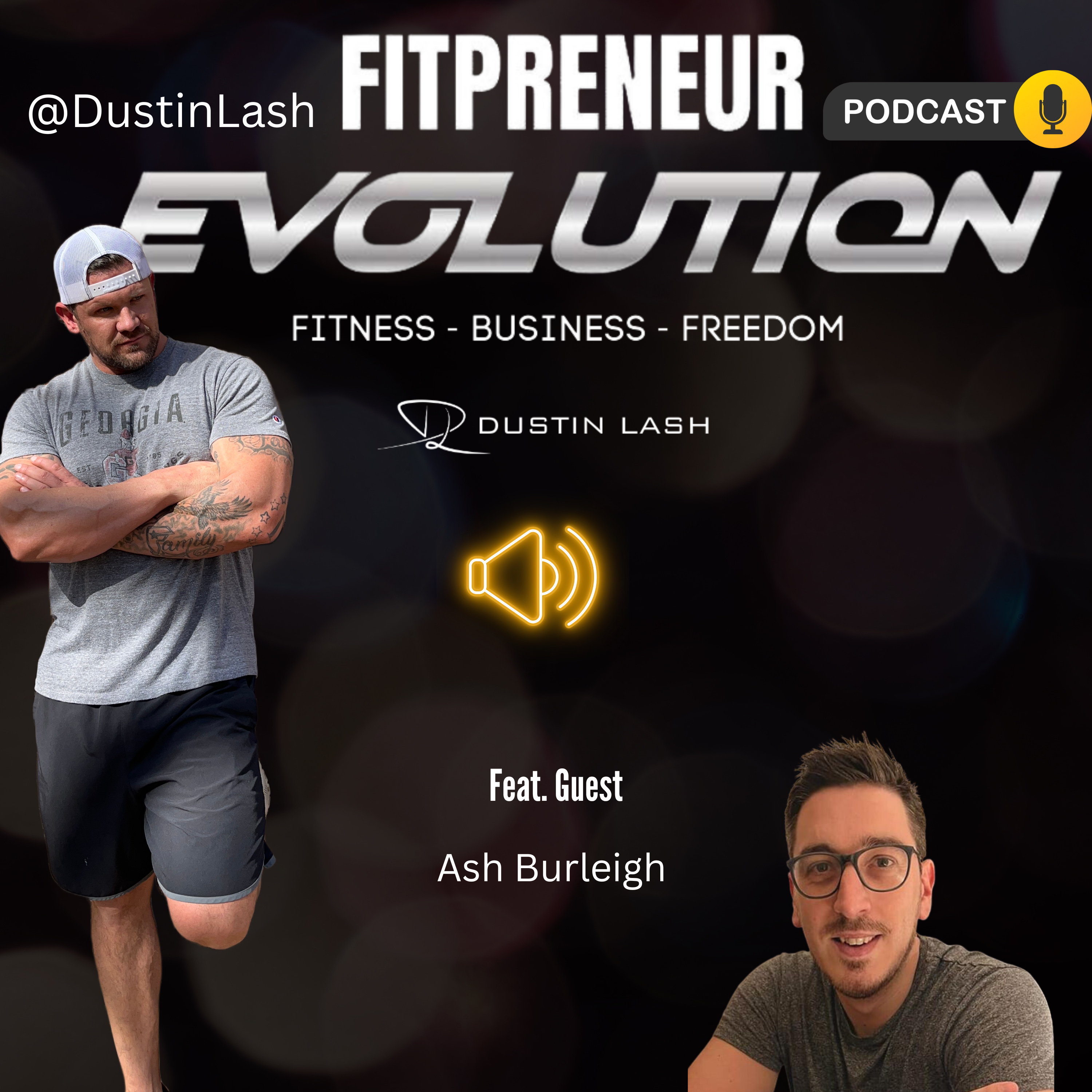 Fitprenuer EvolutionHosted by Dustin Lash