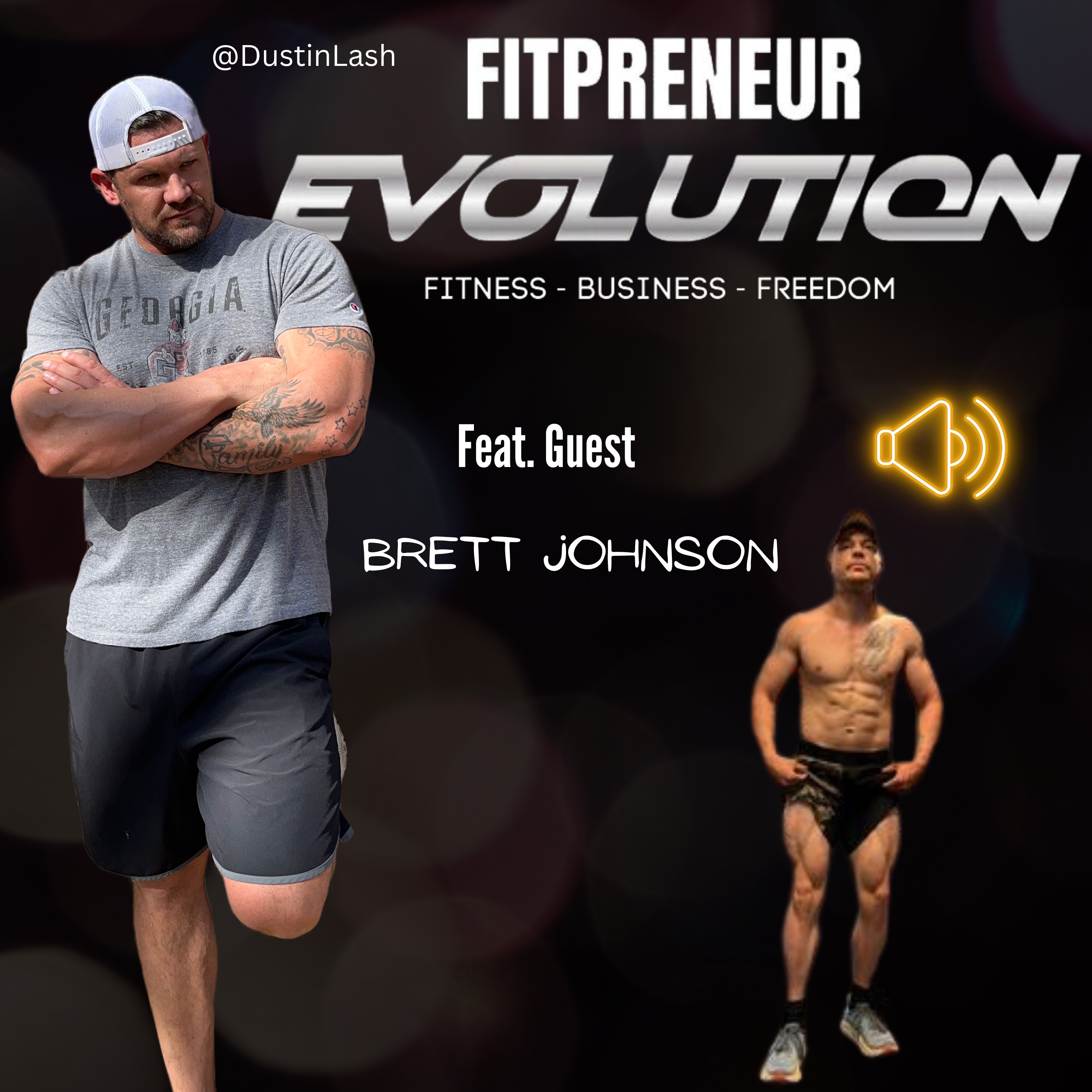 Fitprenuer EvolutionHosted by Dustin Lash