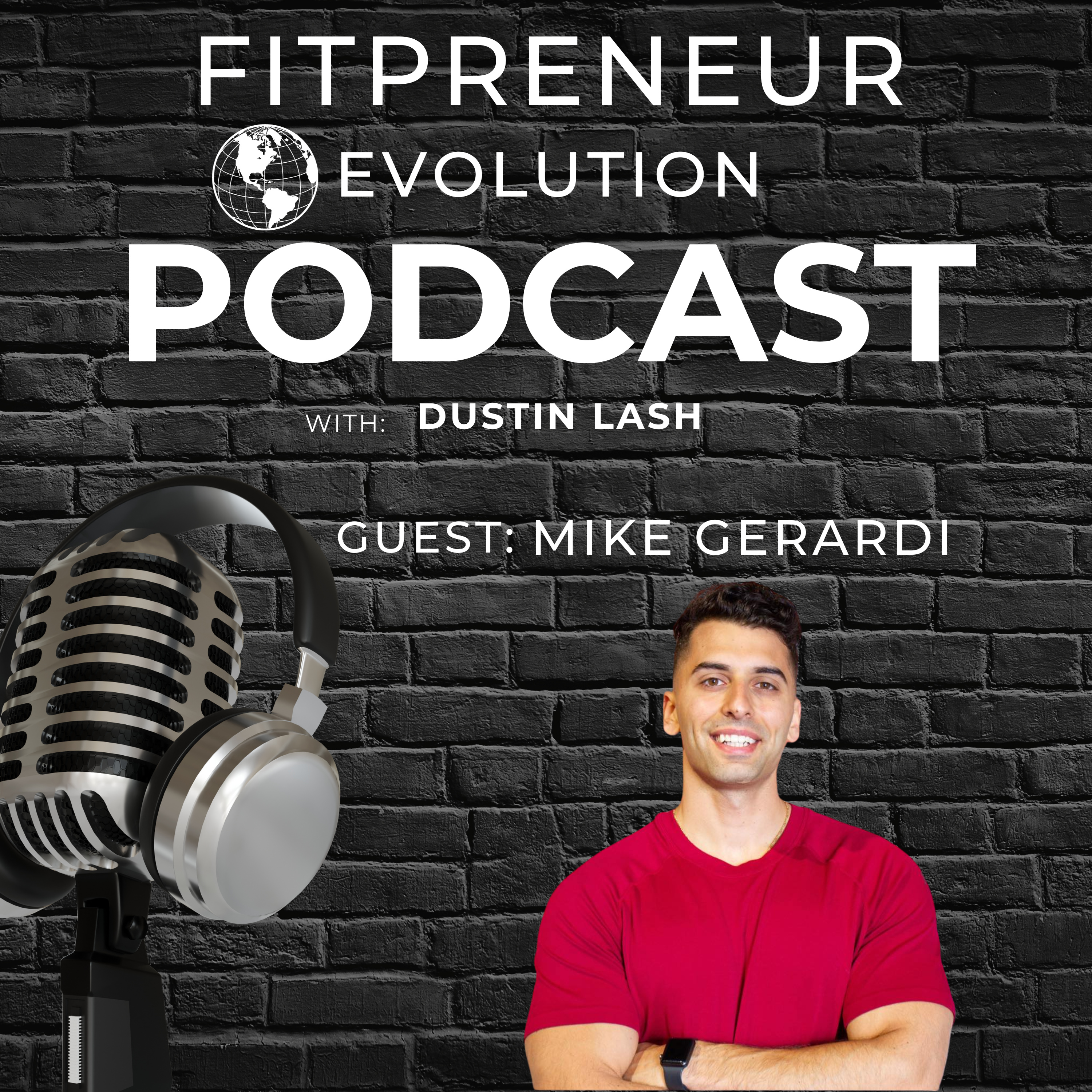 Fitprenuer EvolutionHosted by Dustin Lash