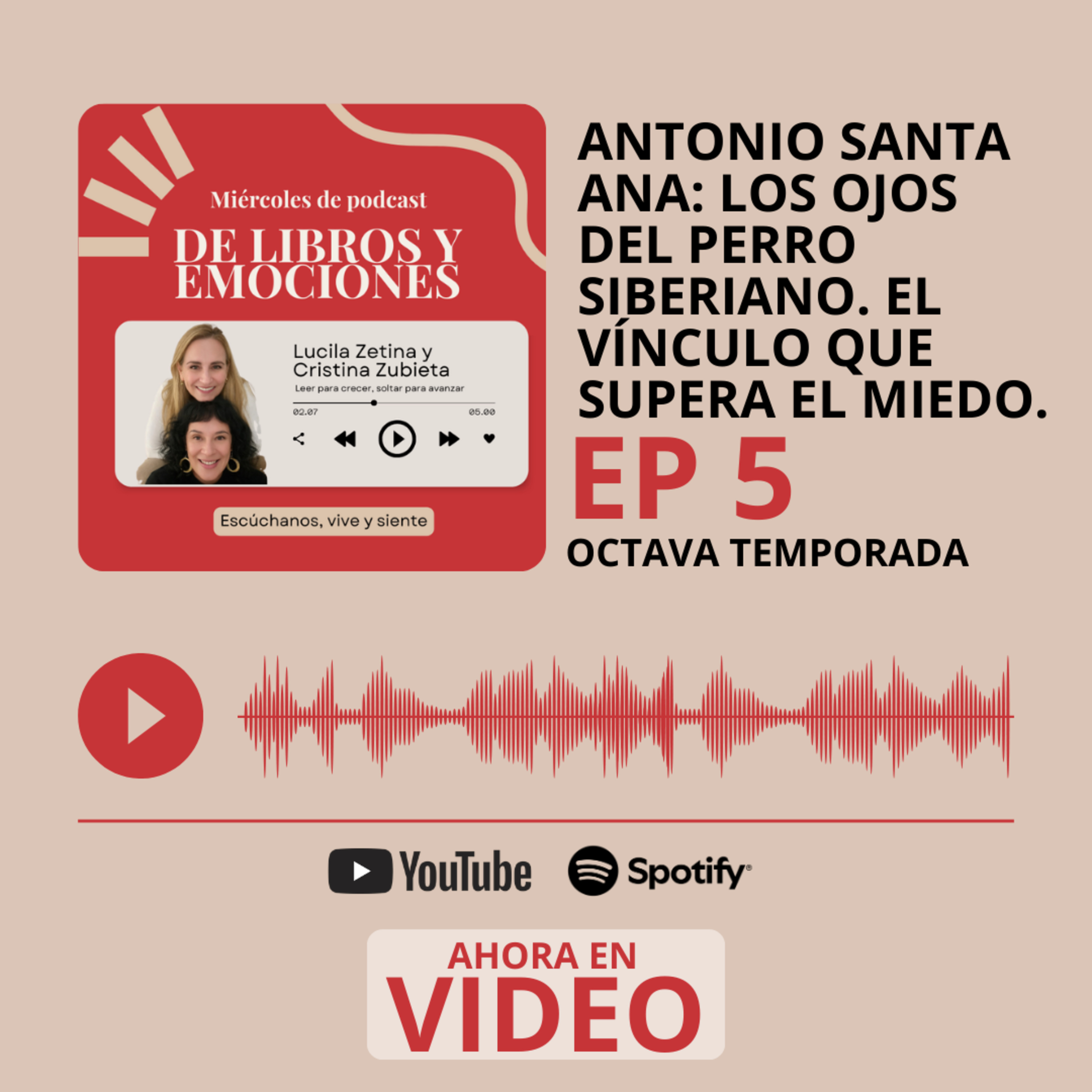 ANTONIO SANTA ANA: LOS OJOS DEL PERRO SIBERIANO. EL VÍNCULO QUE SUPERA EL MIEDO. episode artwork