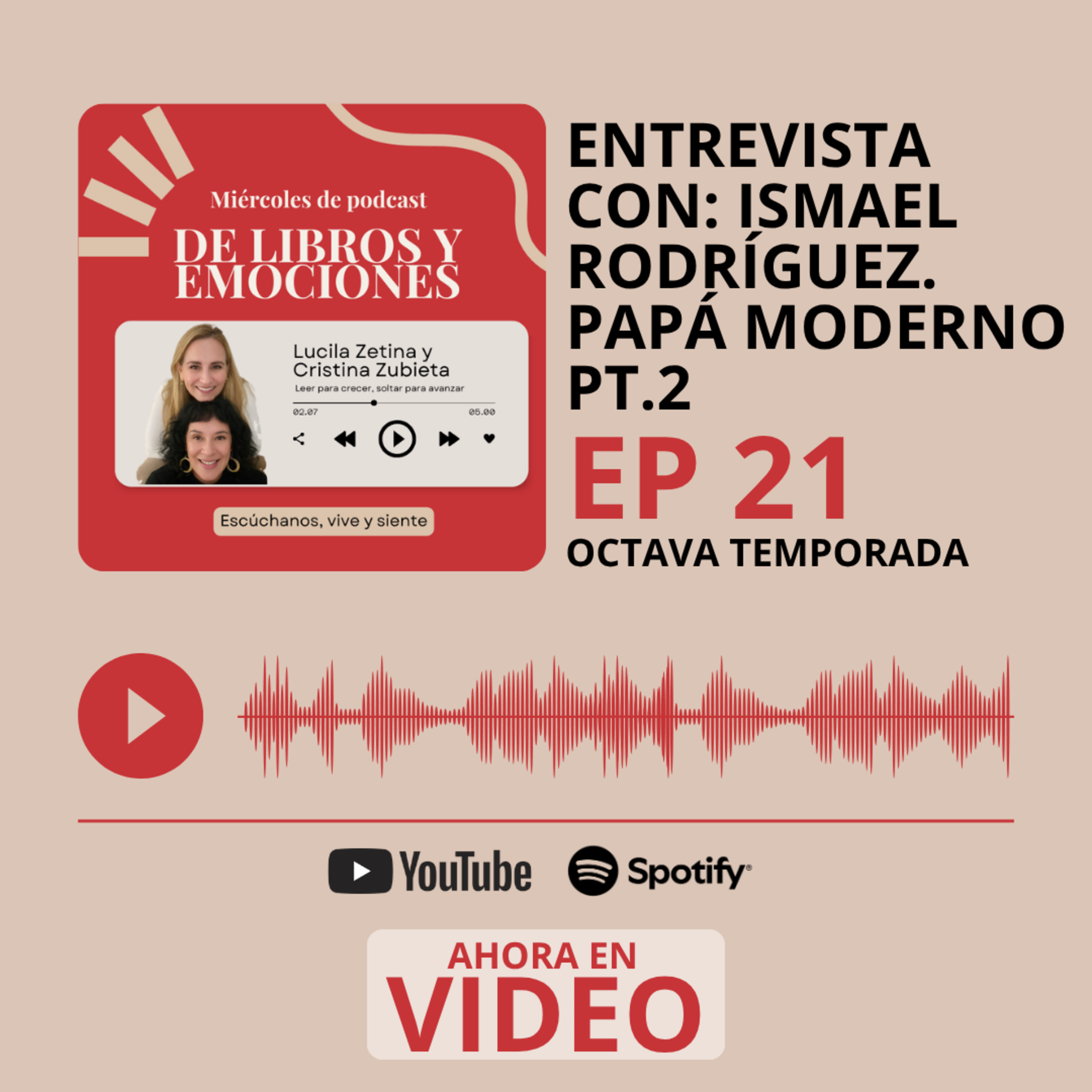 ENTREVISTA CON: ISMAEL RODRÍGUEZ. PAPÁ MODERNO Pt.2 episode artwork