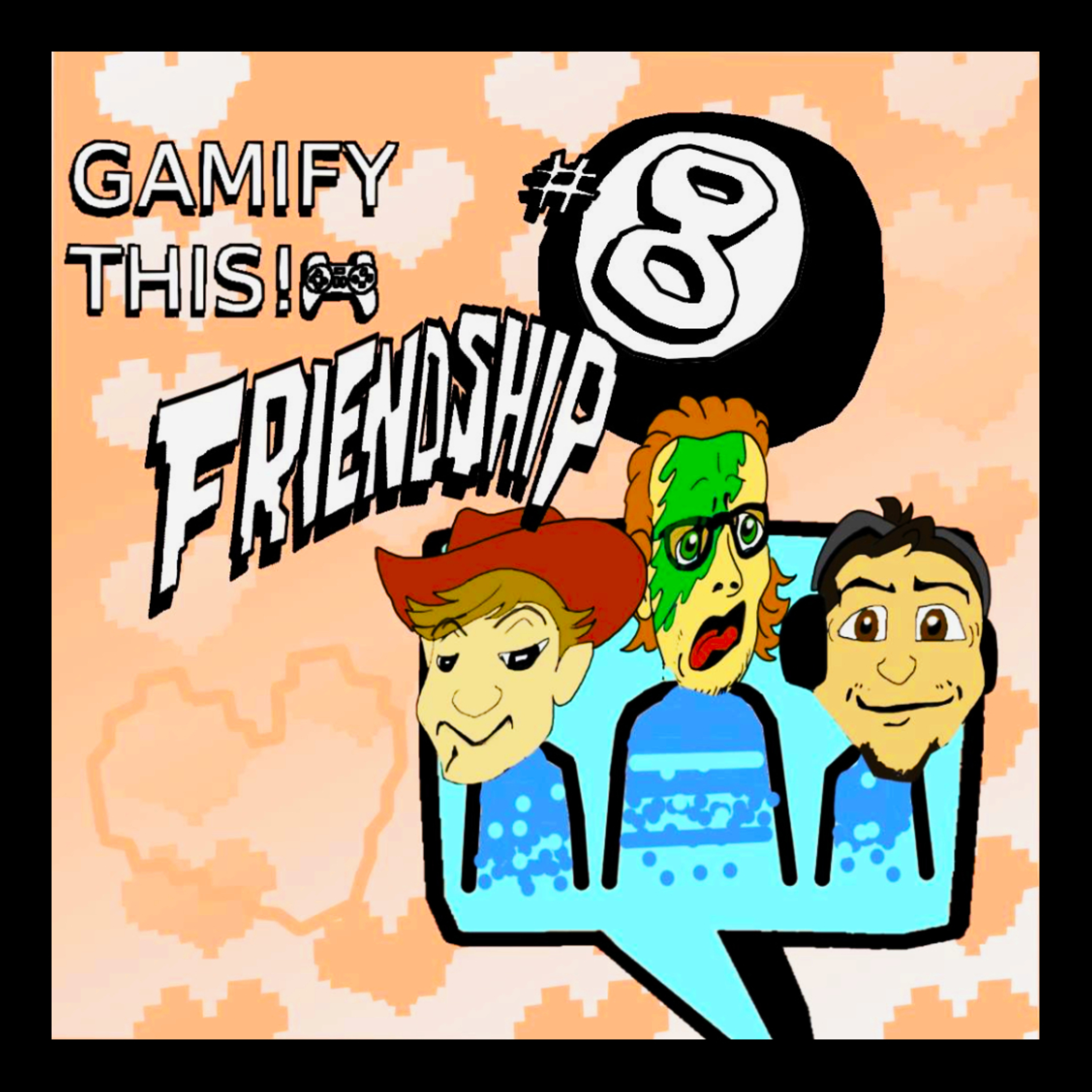 8 - Gamify Following Up with Friends