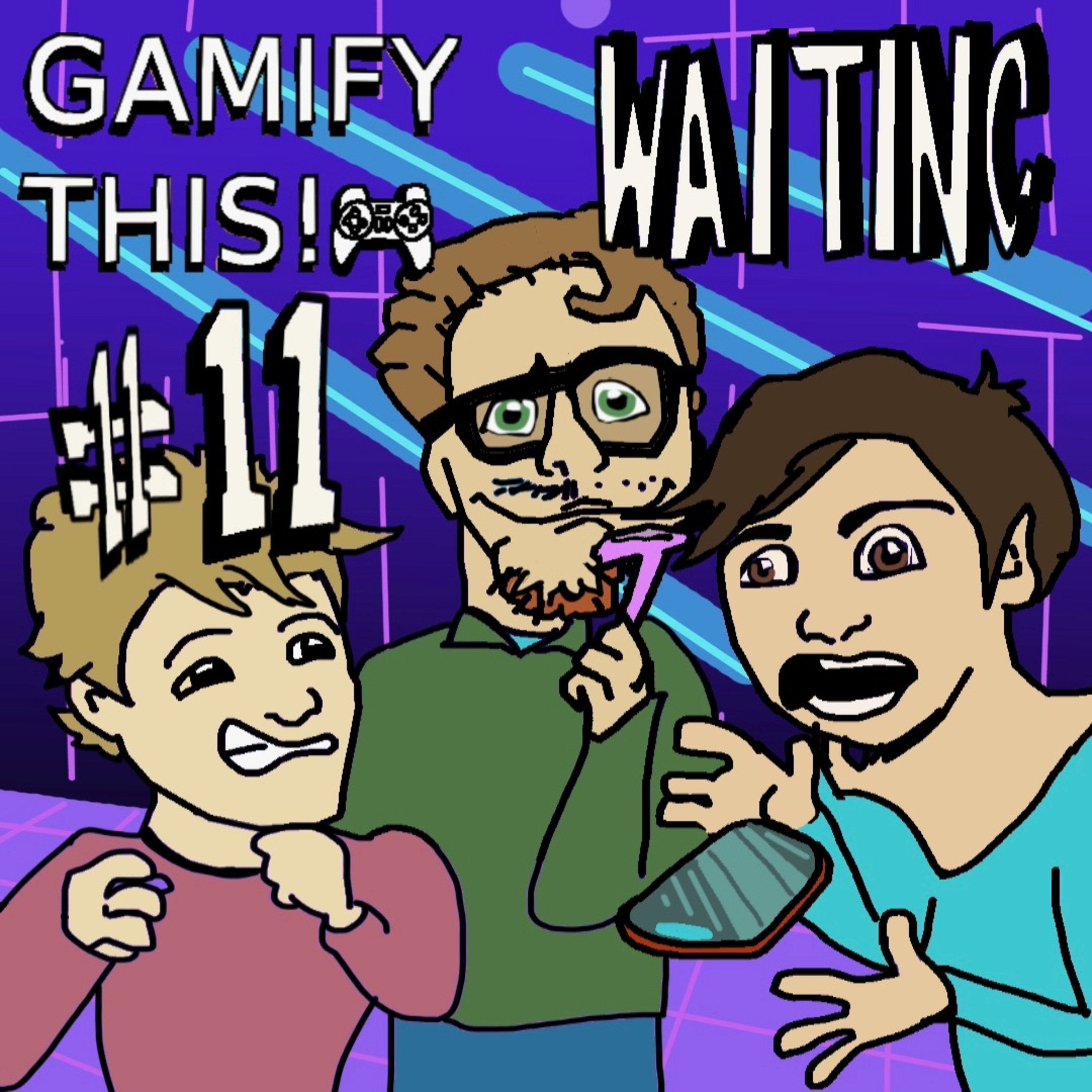 11 - Gamify Waiting