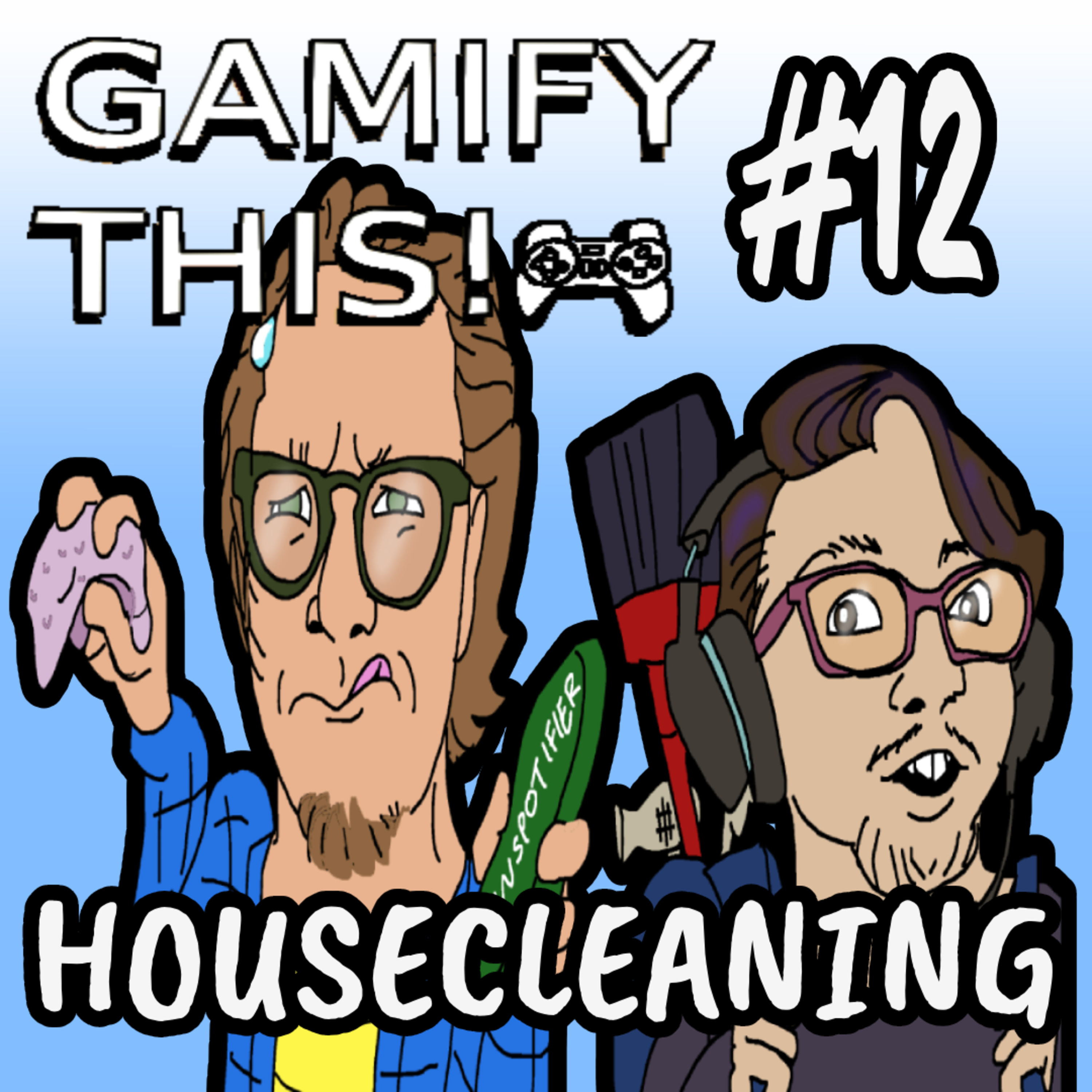 12 - Gamify Housecleaning