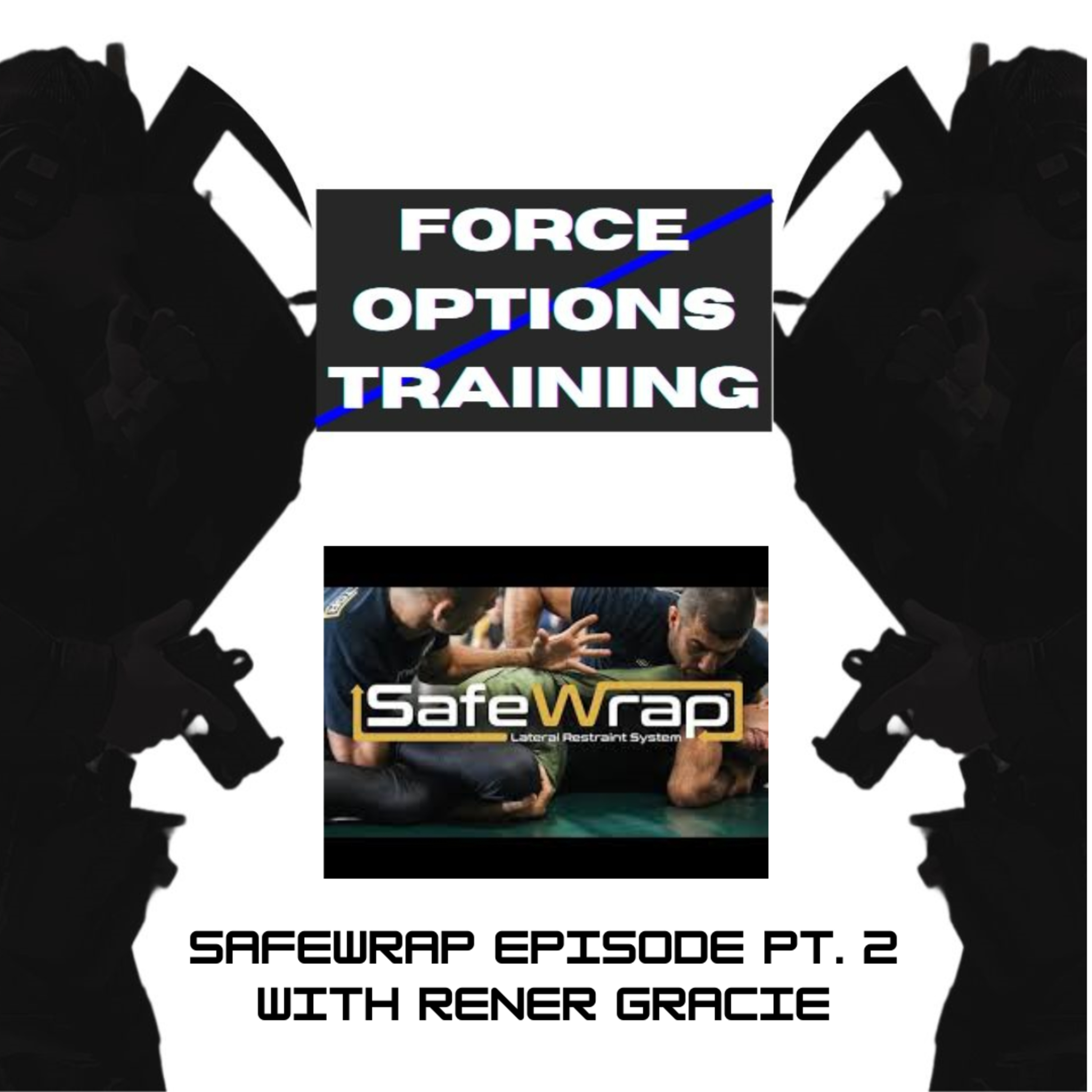 SafeWrap System Part 2 with Rener Gracie