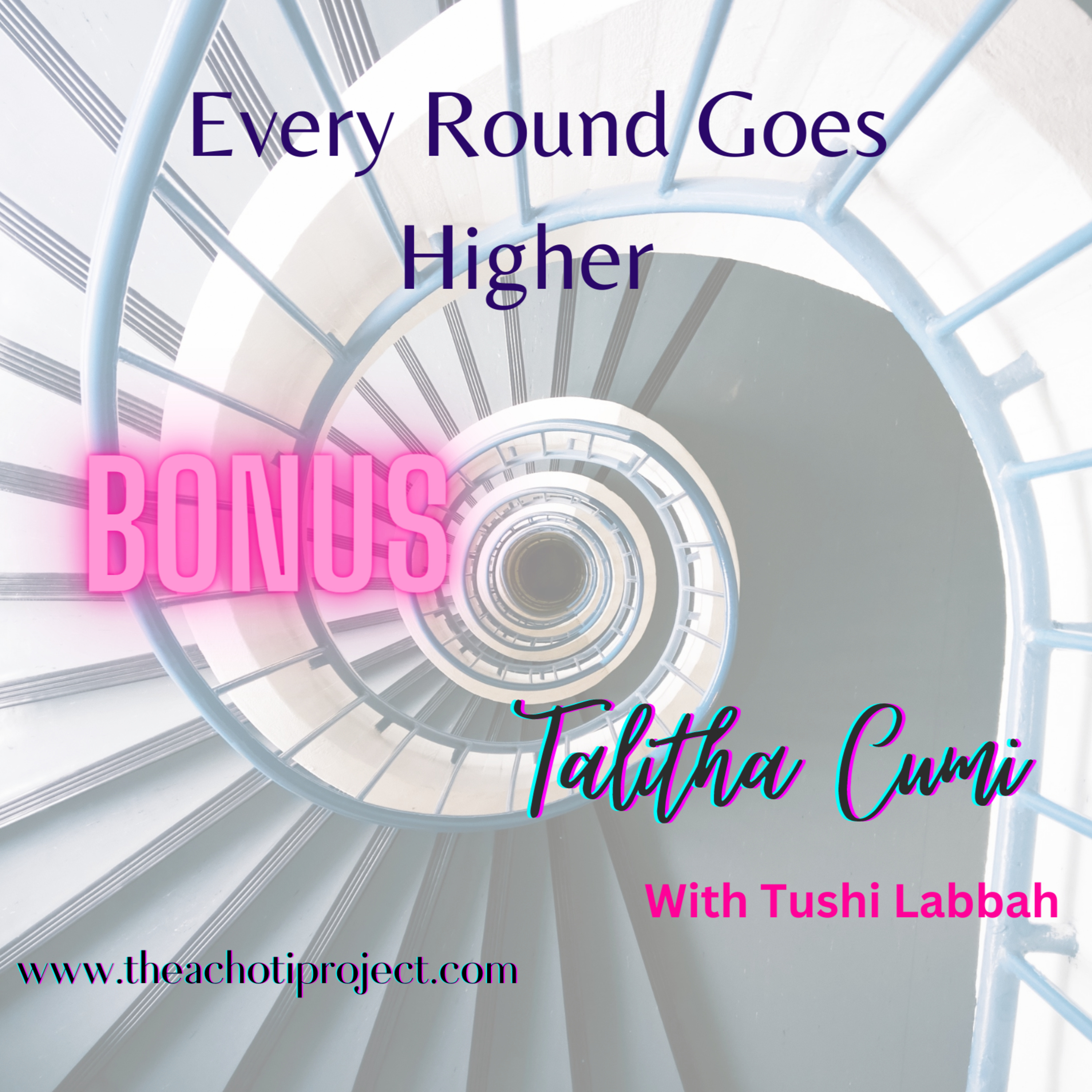 Every Round Goes Higher