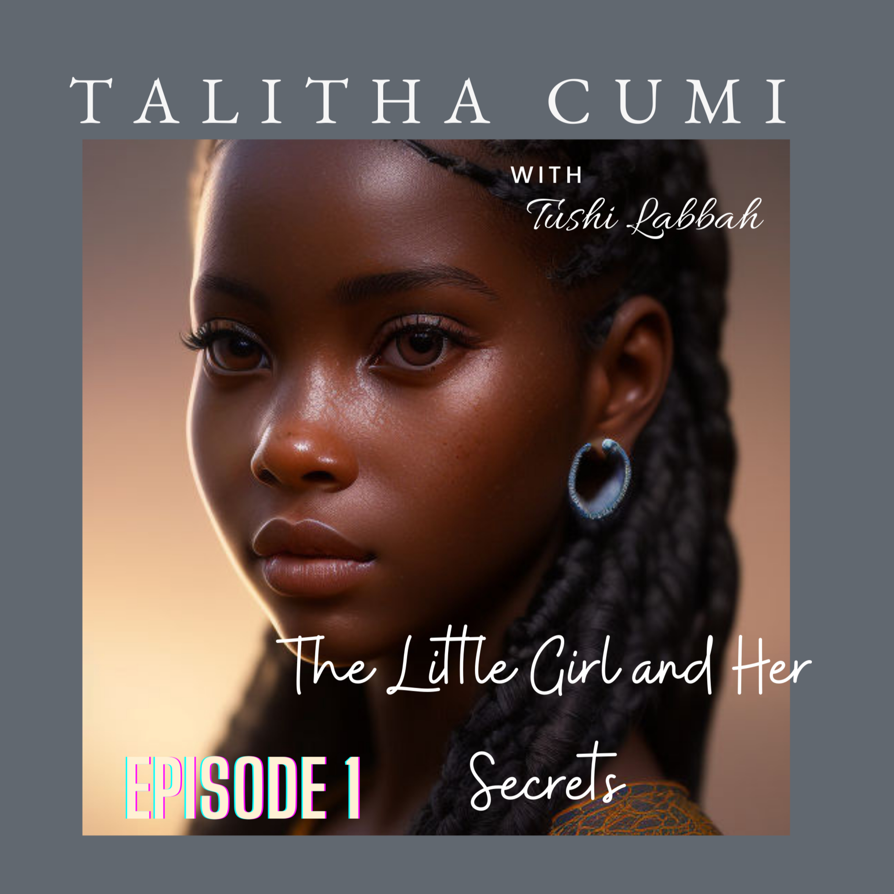 The Little Girl and Her Secrets