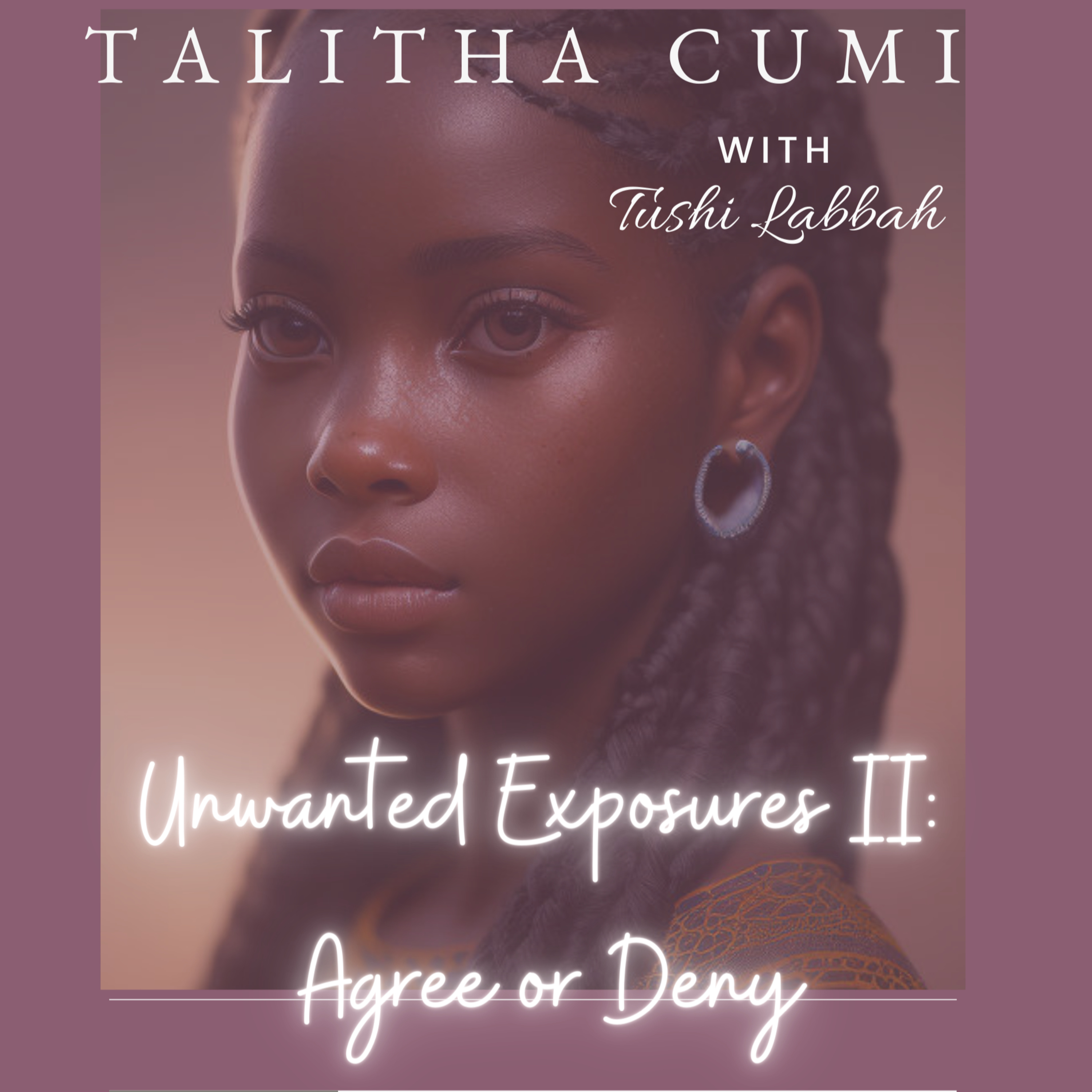 Unwanted Exposures II: Agree or Deny episode artwork