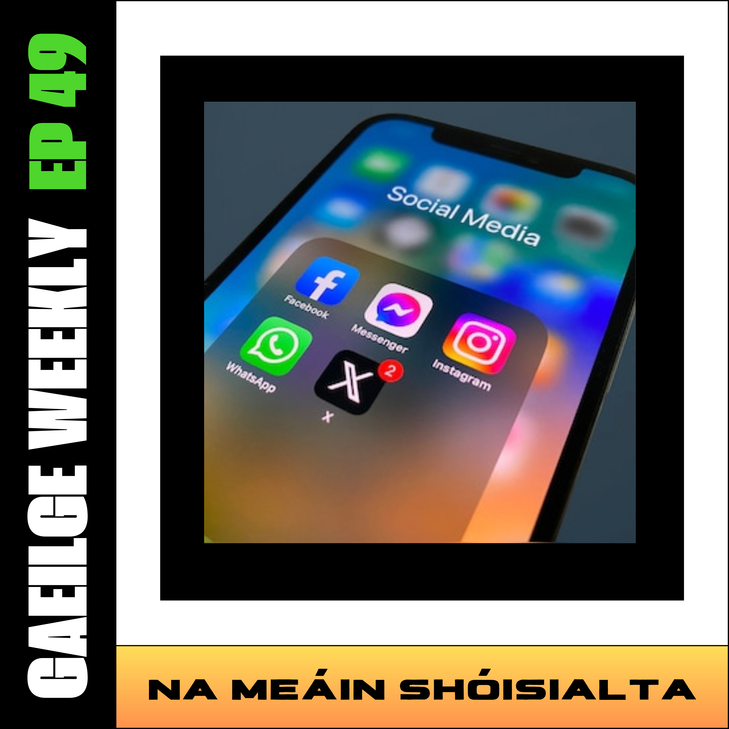 #49: Na Meáin Shóisialta (NÍOS SIMPLÍ)