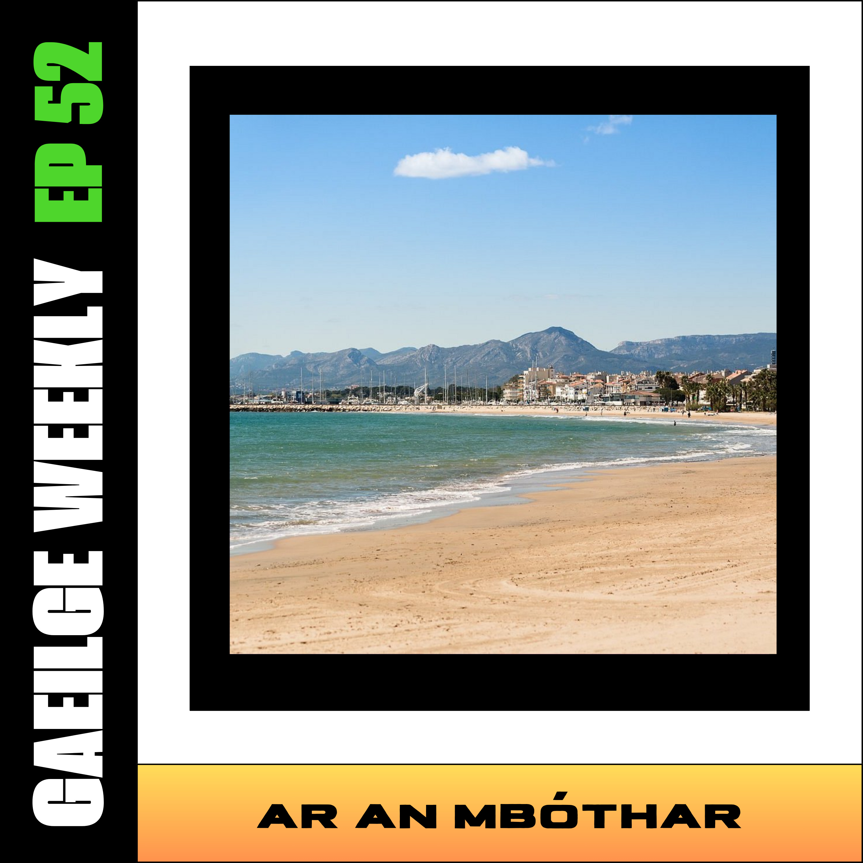 #52: Ar an mBóthar (NÍOS SIMPLÍ)