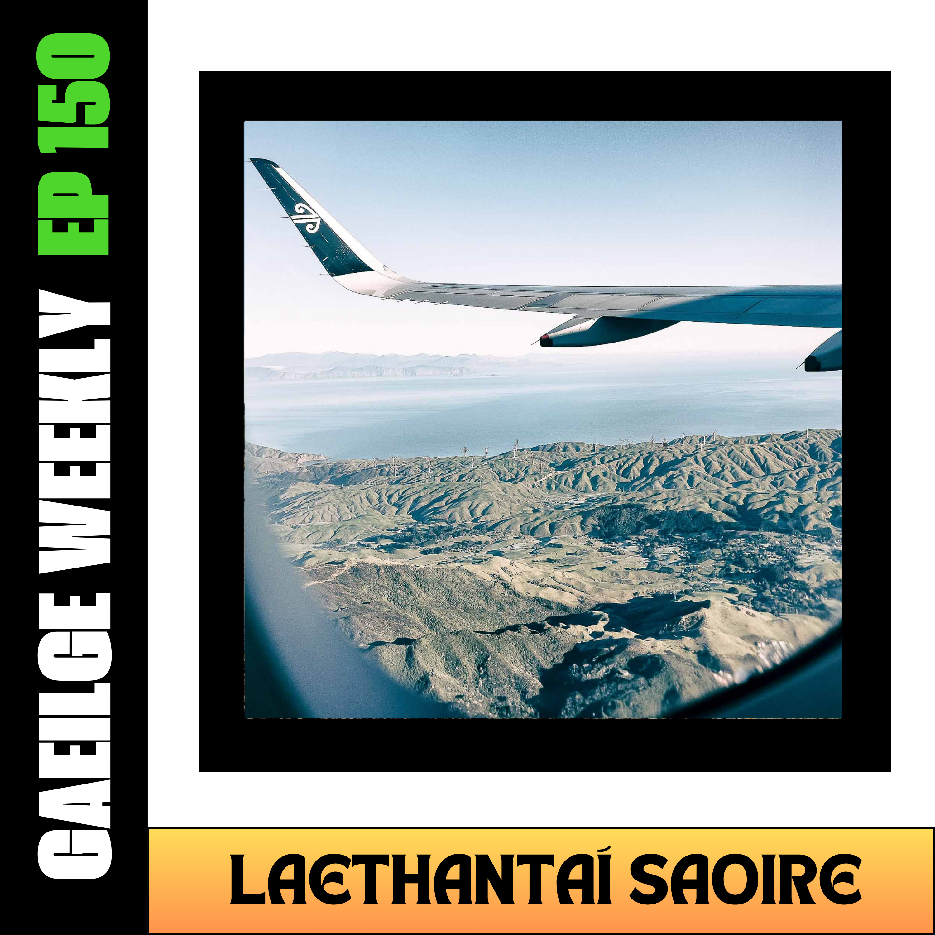 #150: Laethantaí Saoire