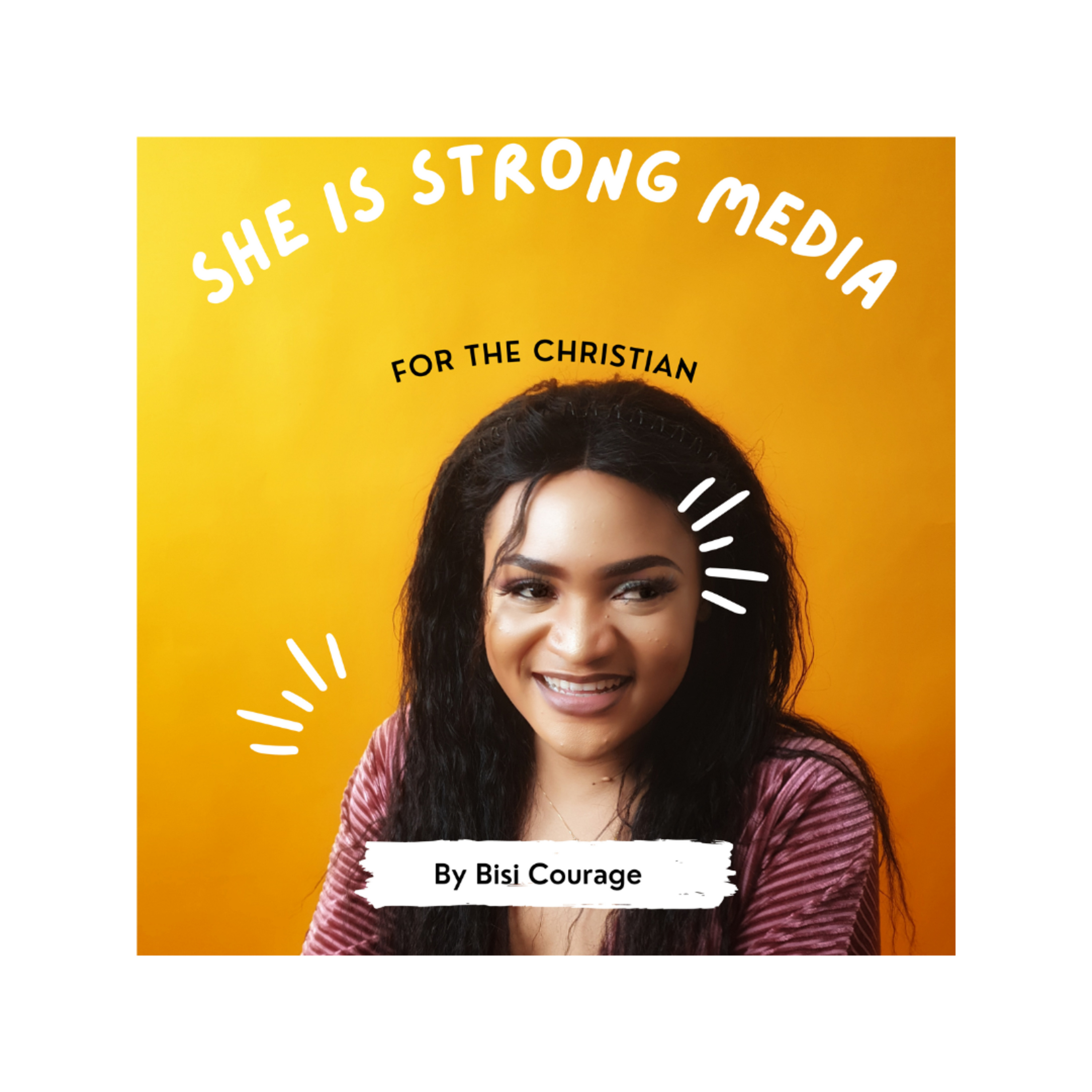 She Is Strong Podcast