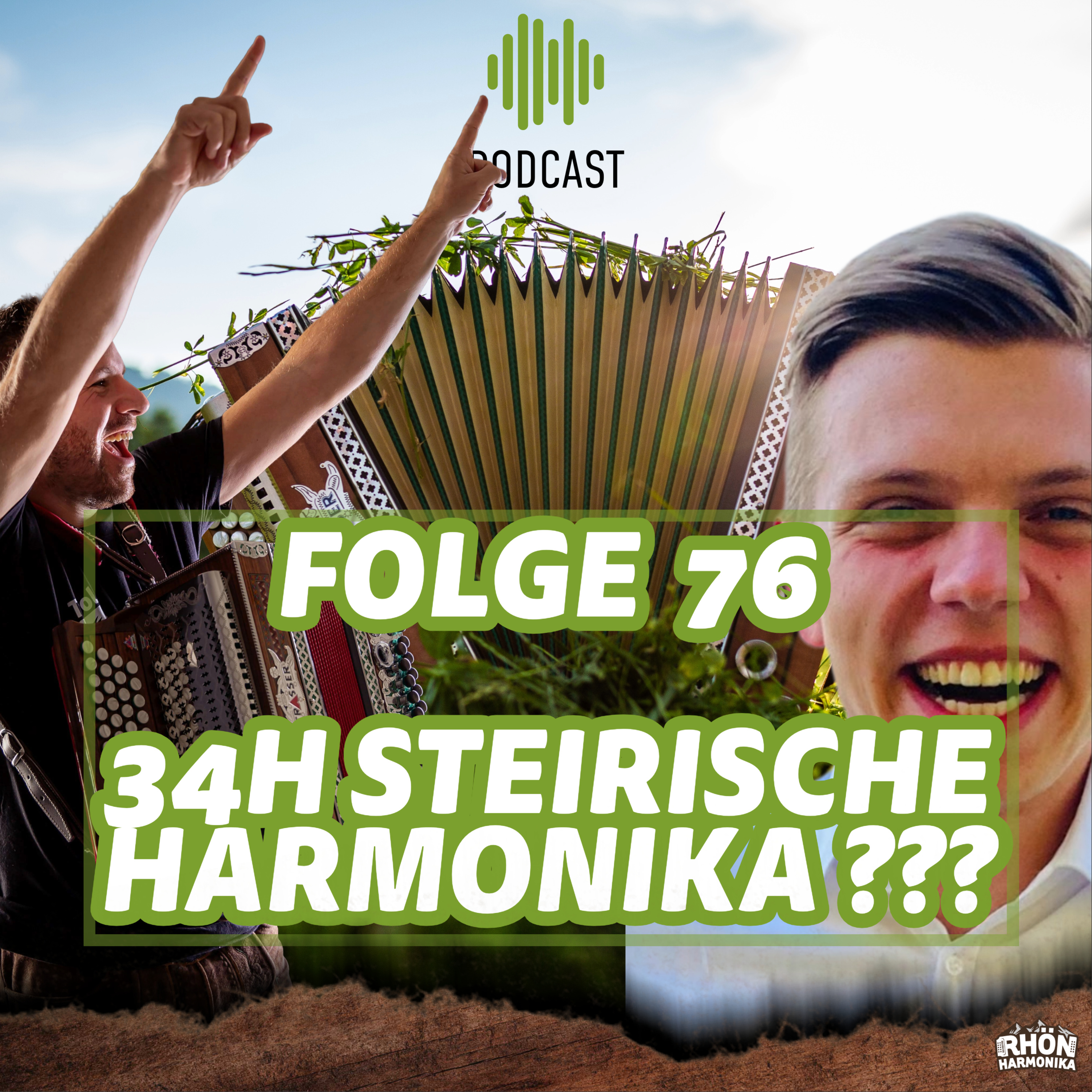 Folge 76: 34h Steirische Harmonika? episode artwork