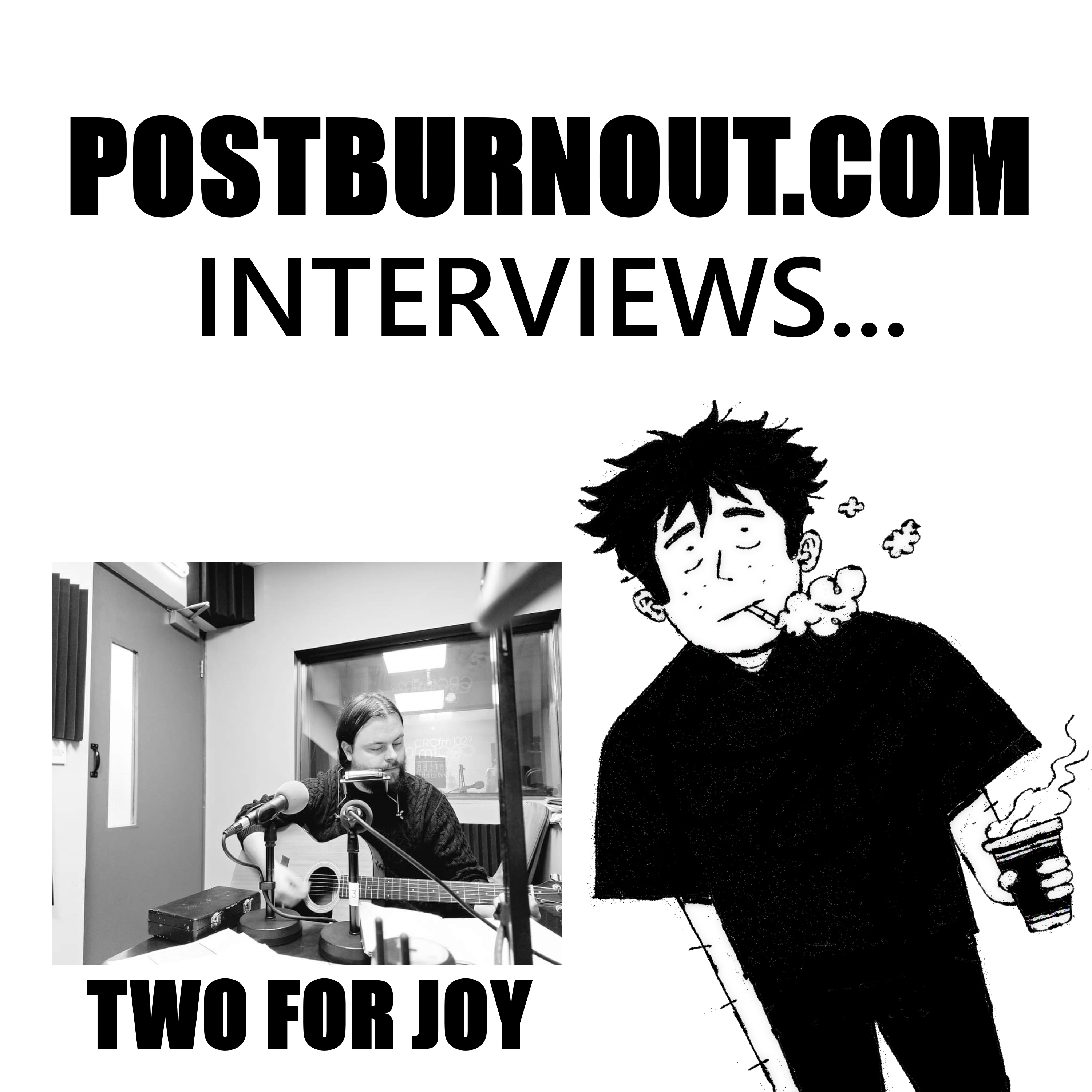 POSTBURNOUT.COM Interviews...