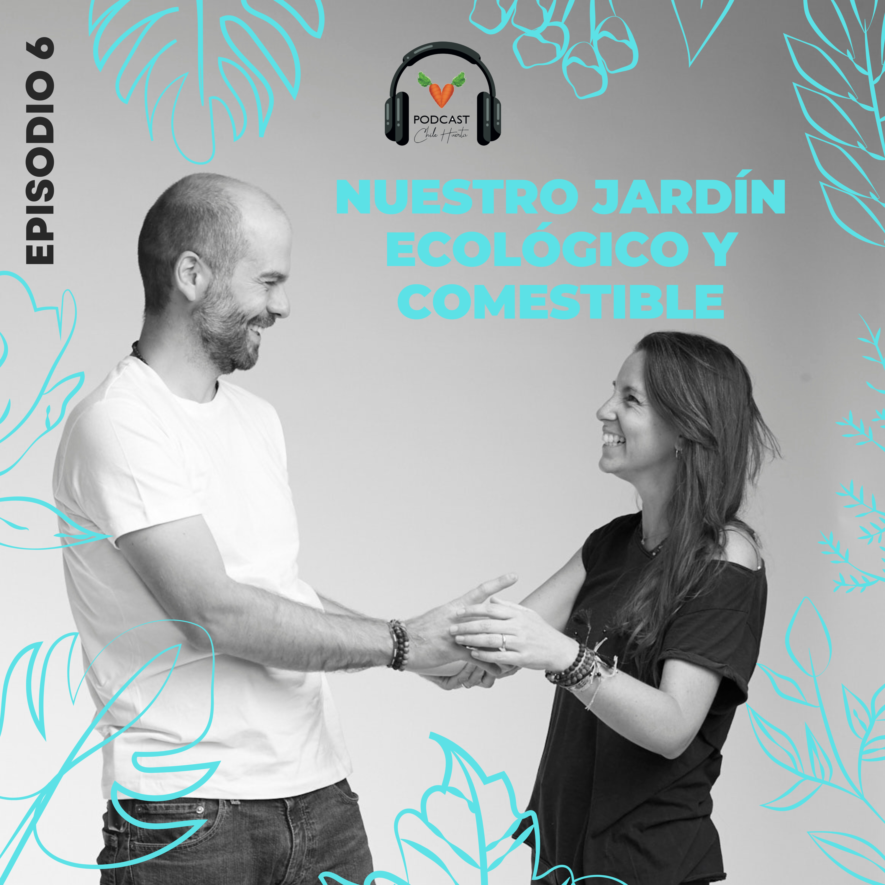 T1:E6 - Nuestro Jardin Ecológico y Comestible