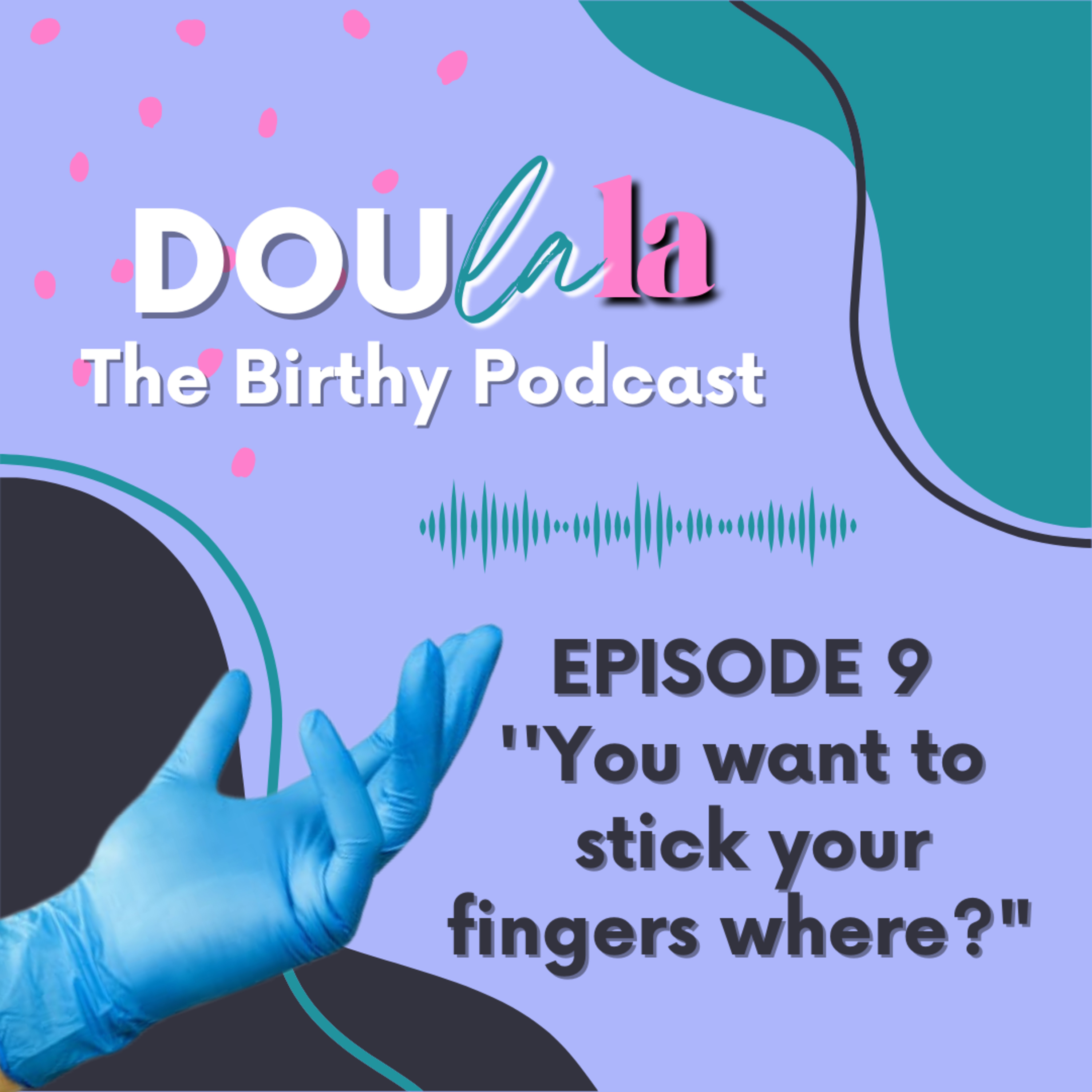 You want to put your fingers where now? episode artwork