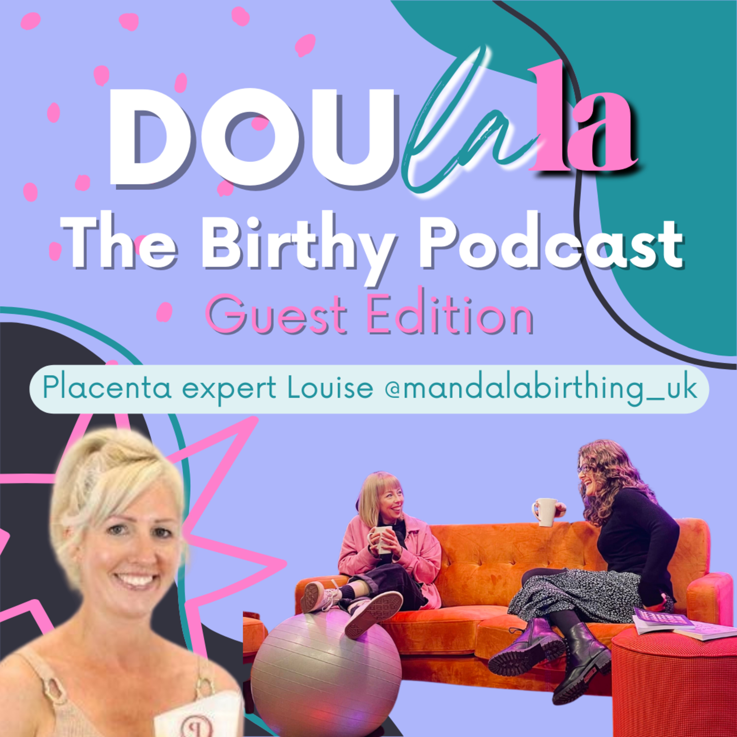 All about placentas with Louise! episode artwork