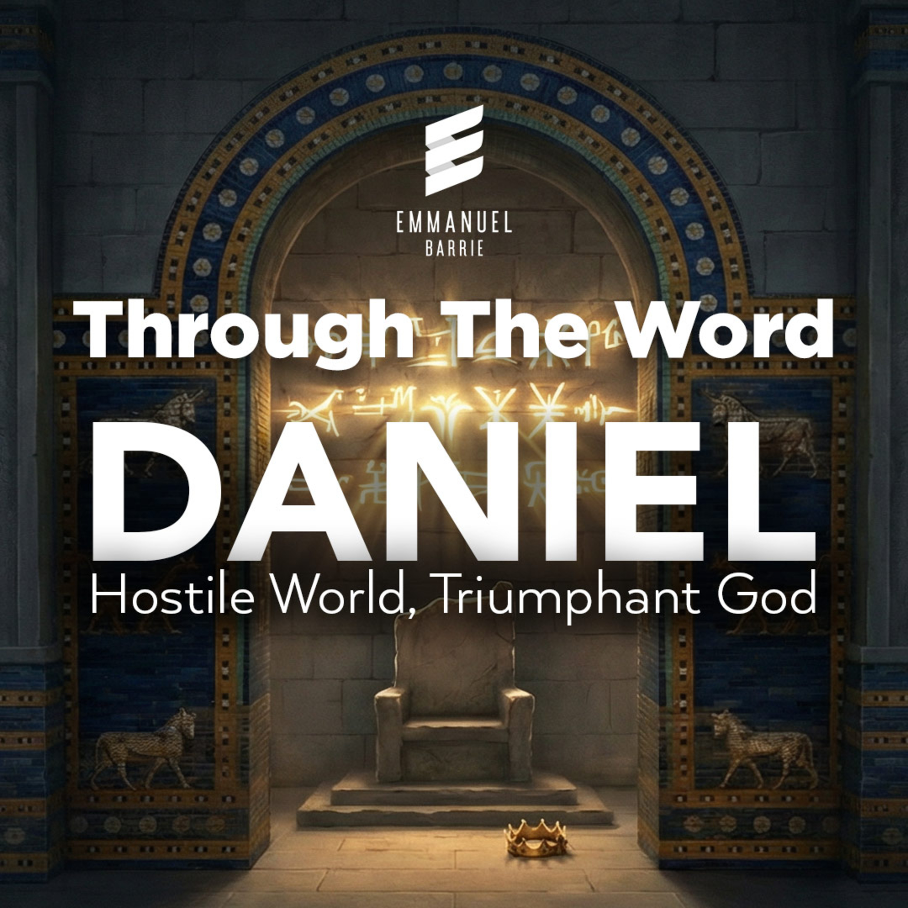 Through the Word - S10 E13 - Mysteries in Daniel episode artwork