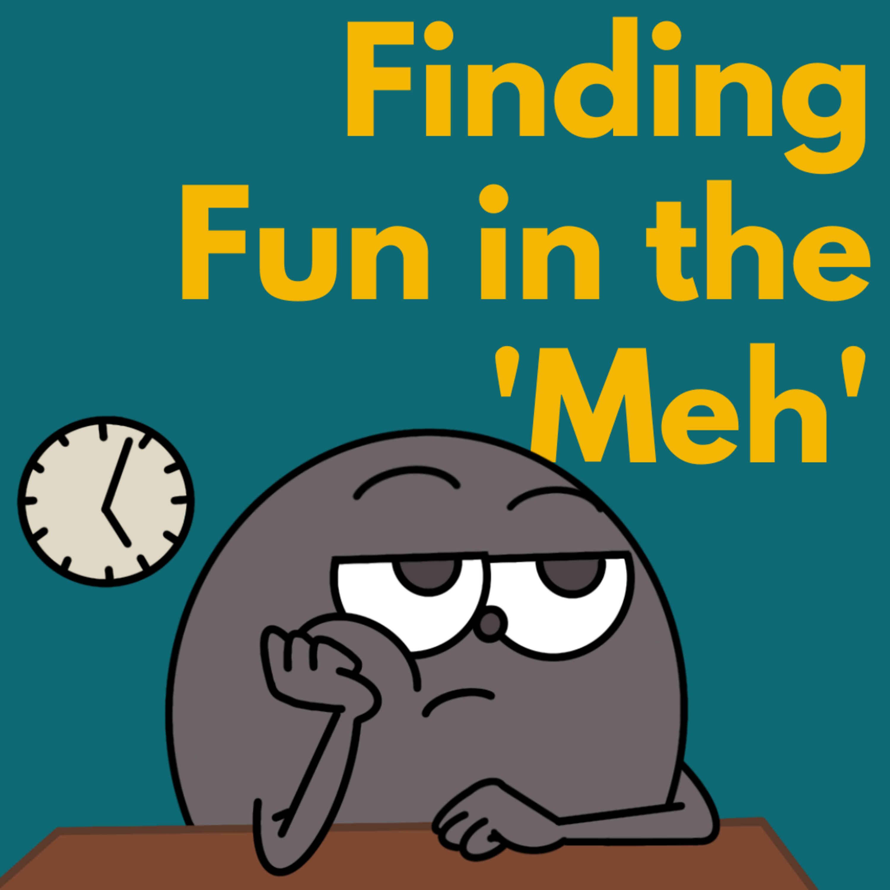 Boredom: The Fine Line Between Sanity and Stir-Crazy episode artwork