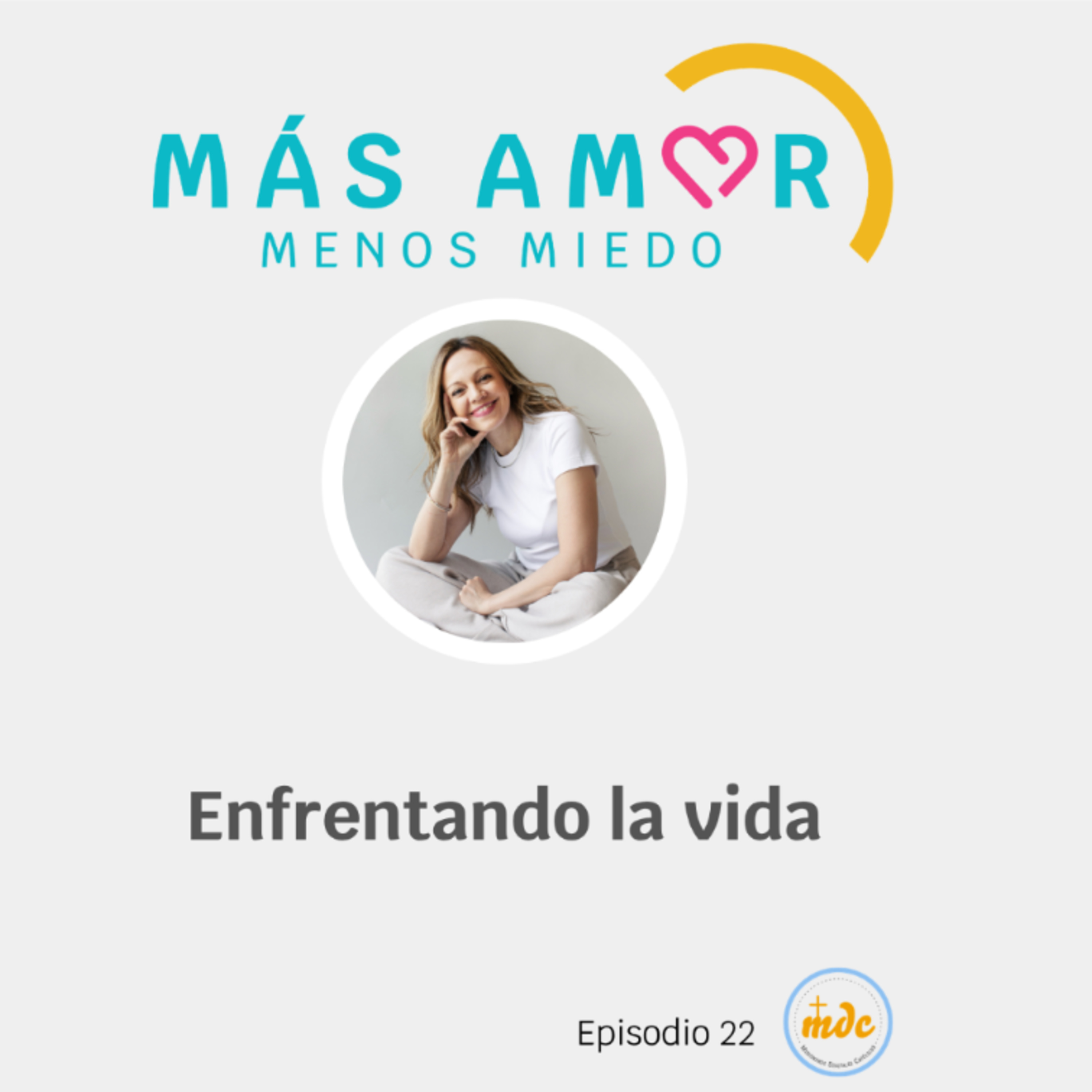 Portada de Más Amor Menos Miedo