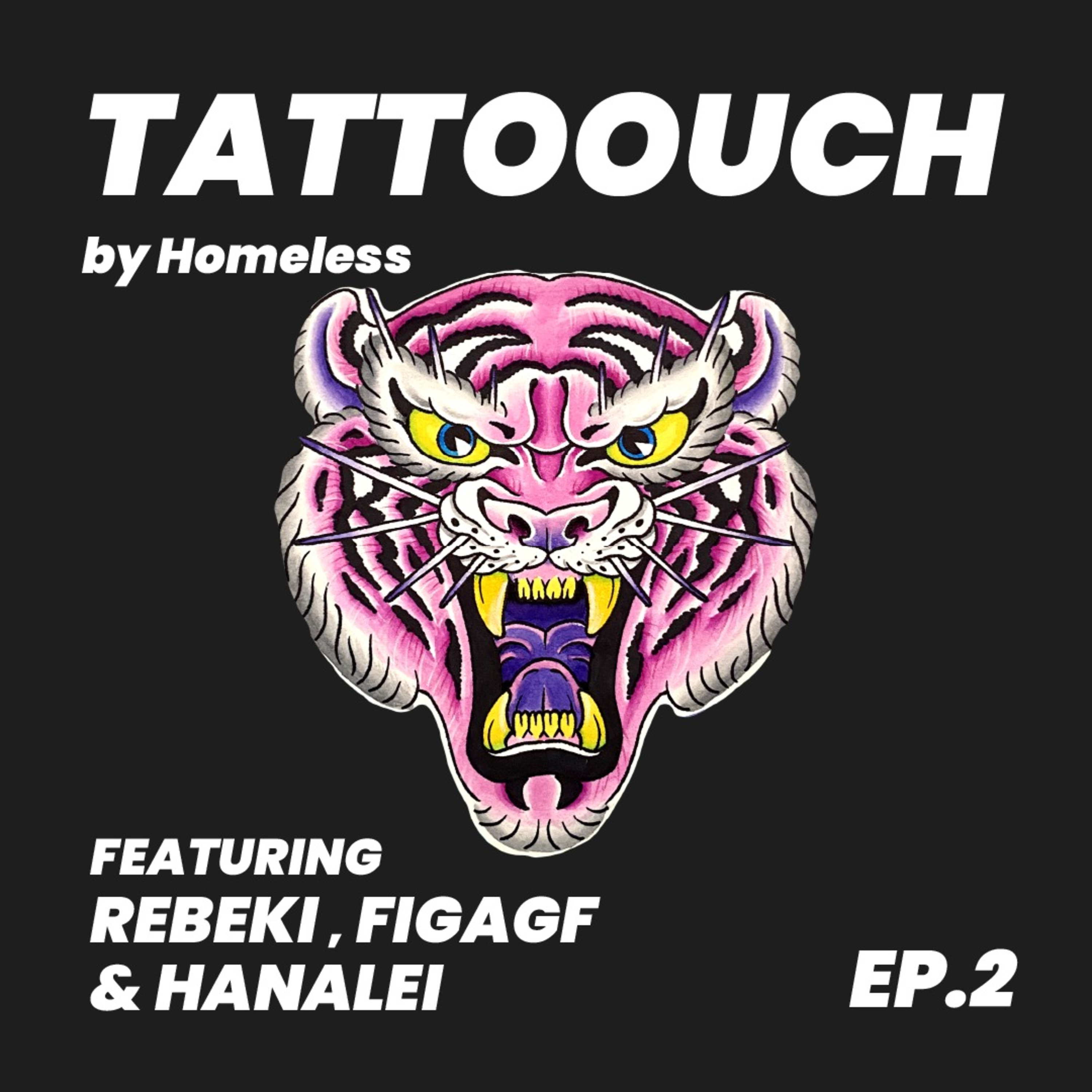 Tattoouch by Homeless