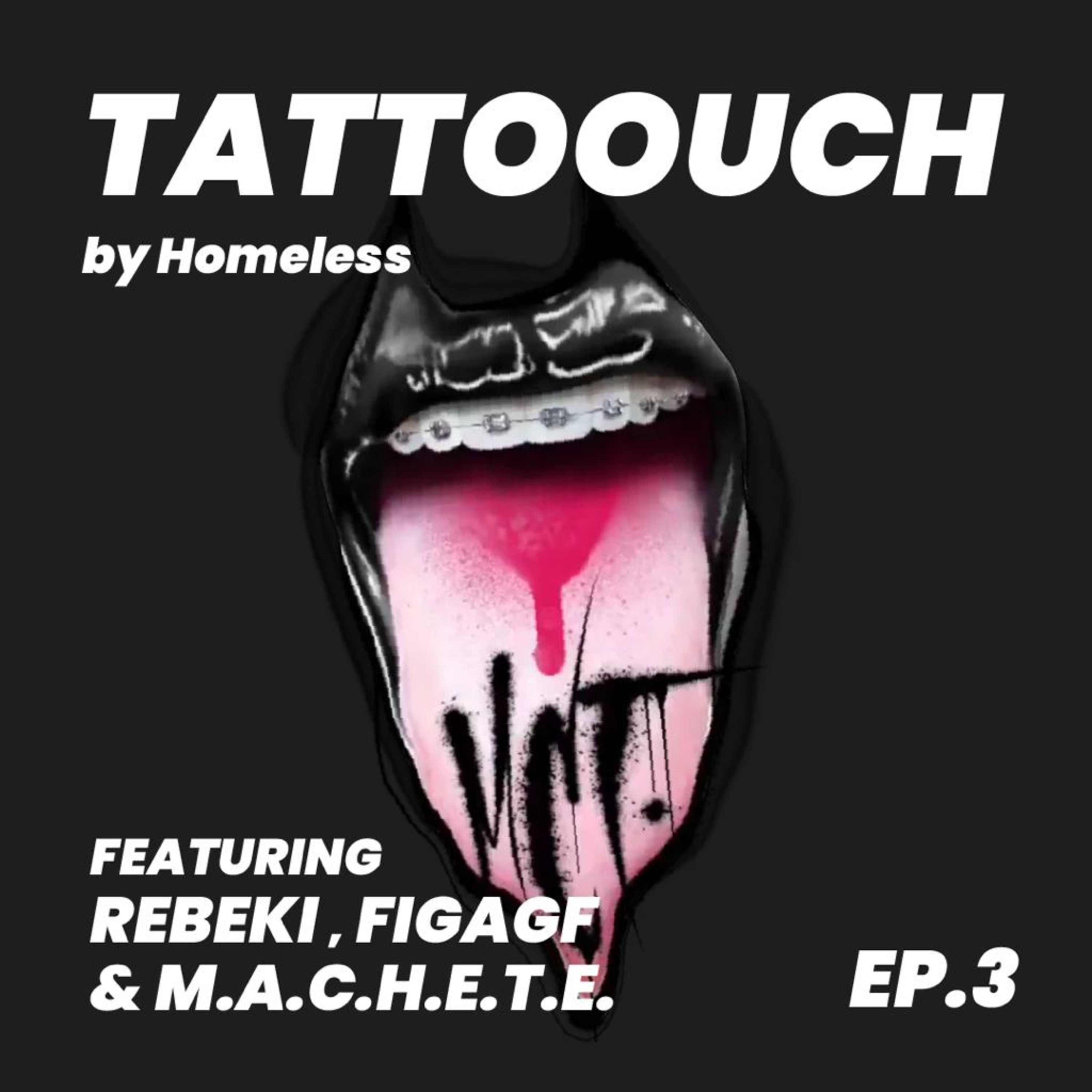 Tattoouch by Homeless