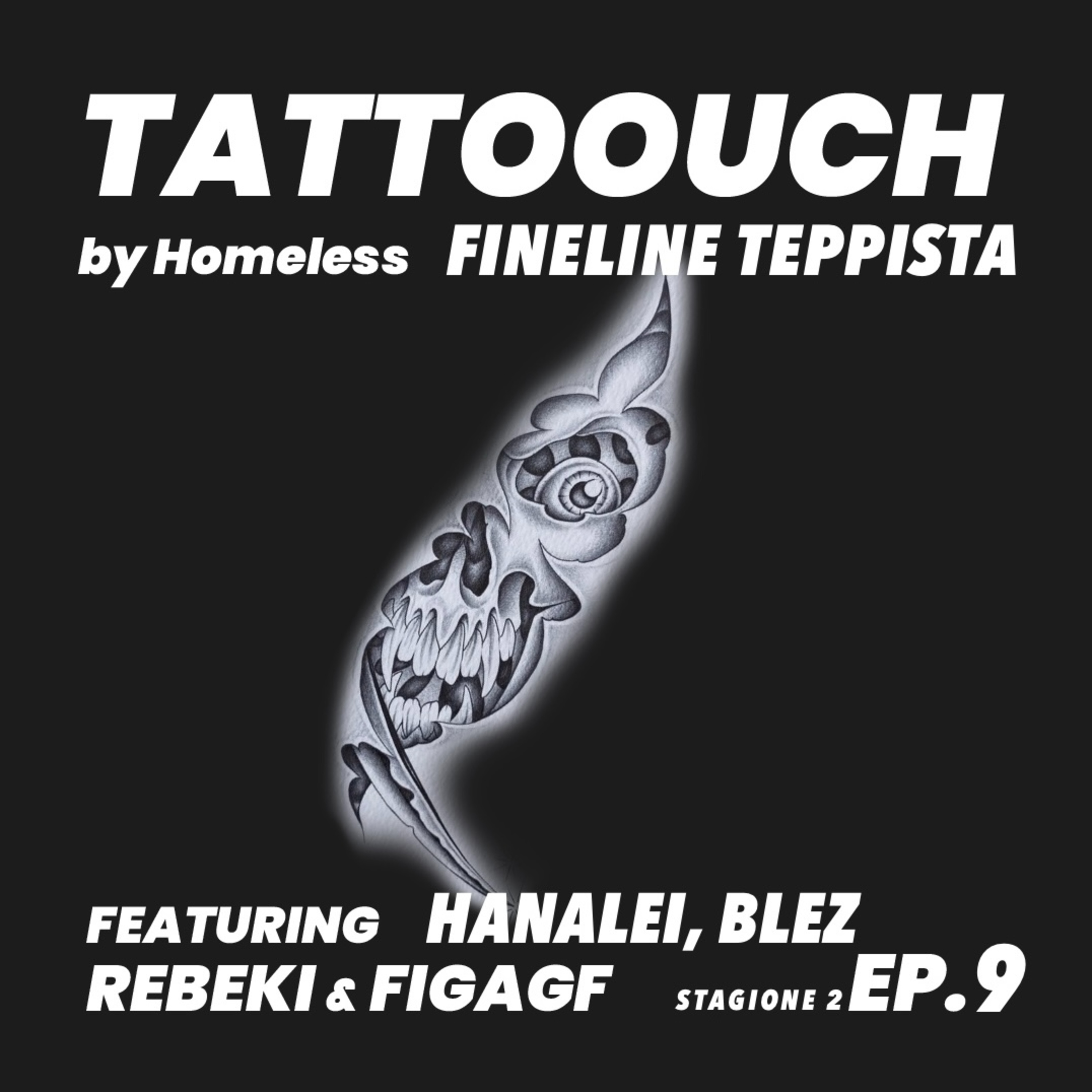 Tattoouch by Homeless