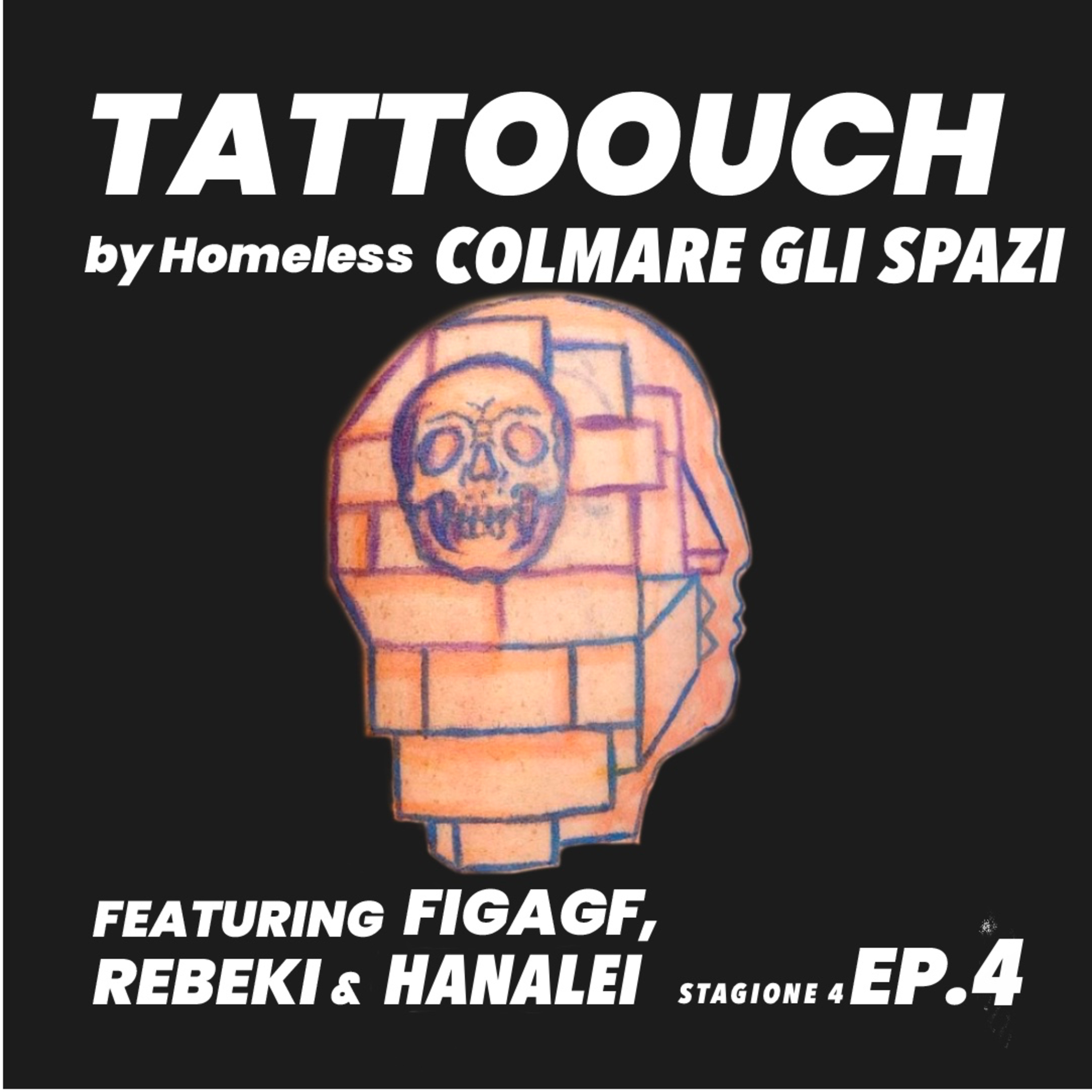 Tattoouch by Homeless