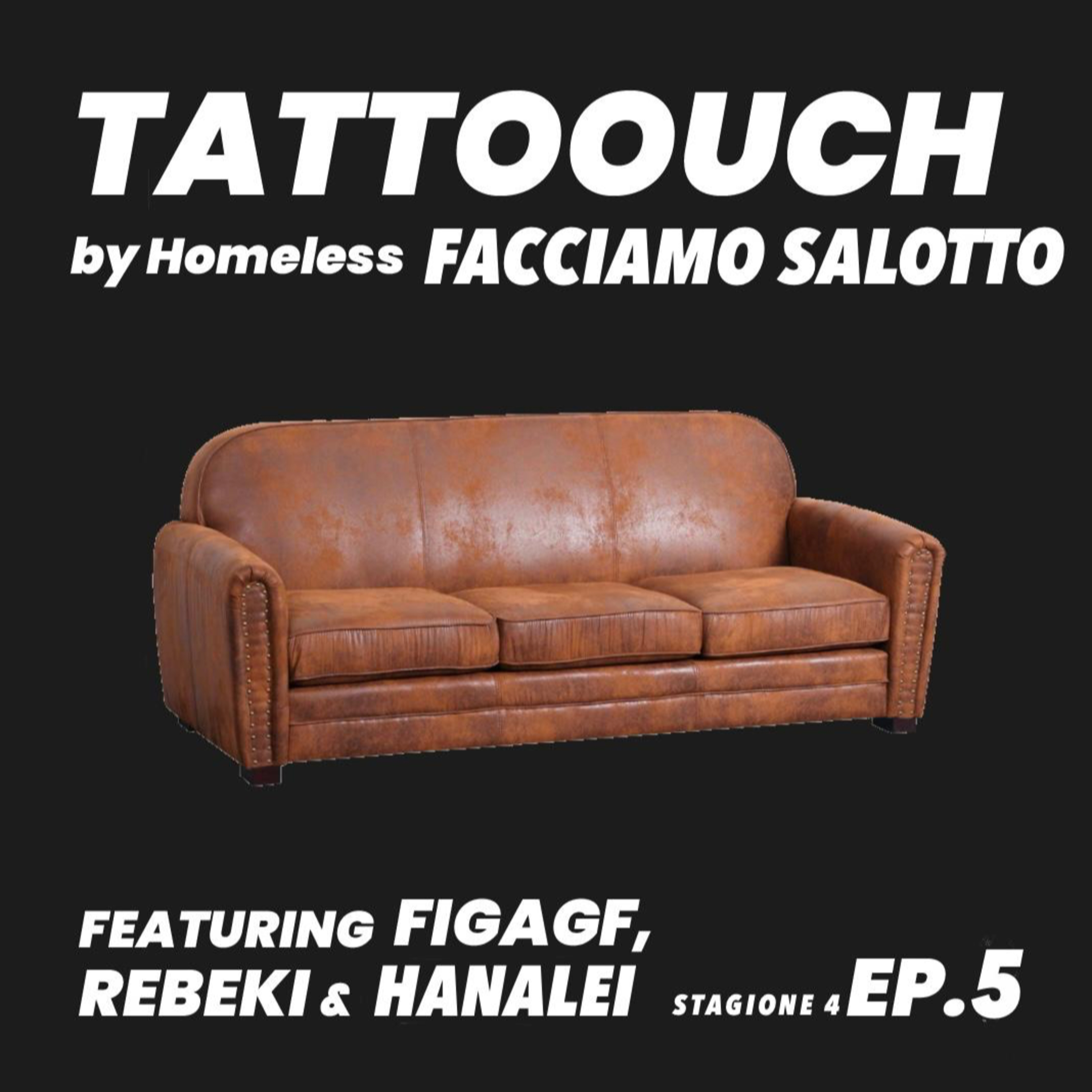 Tattoouch by Homeless