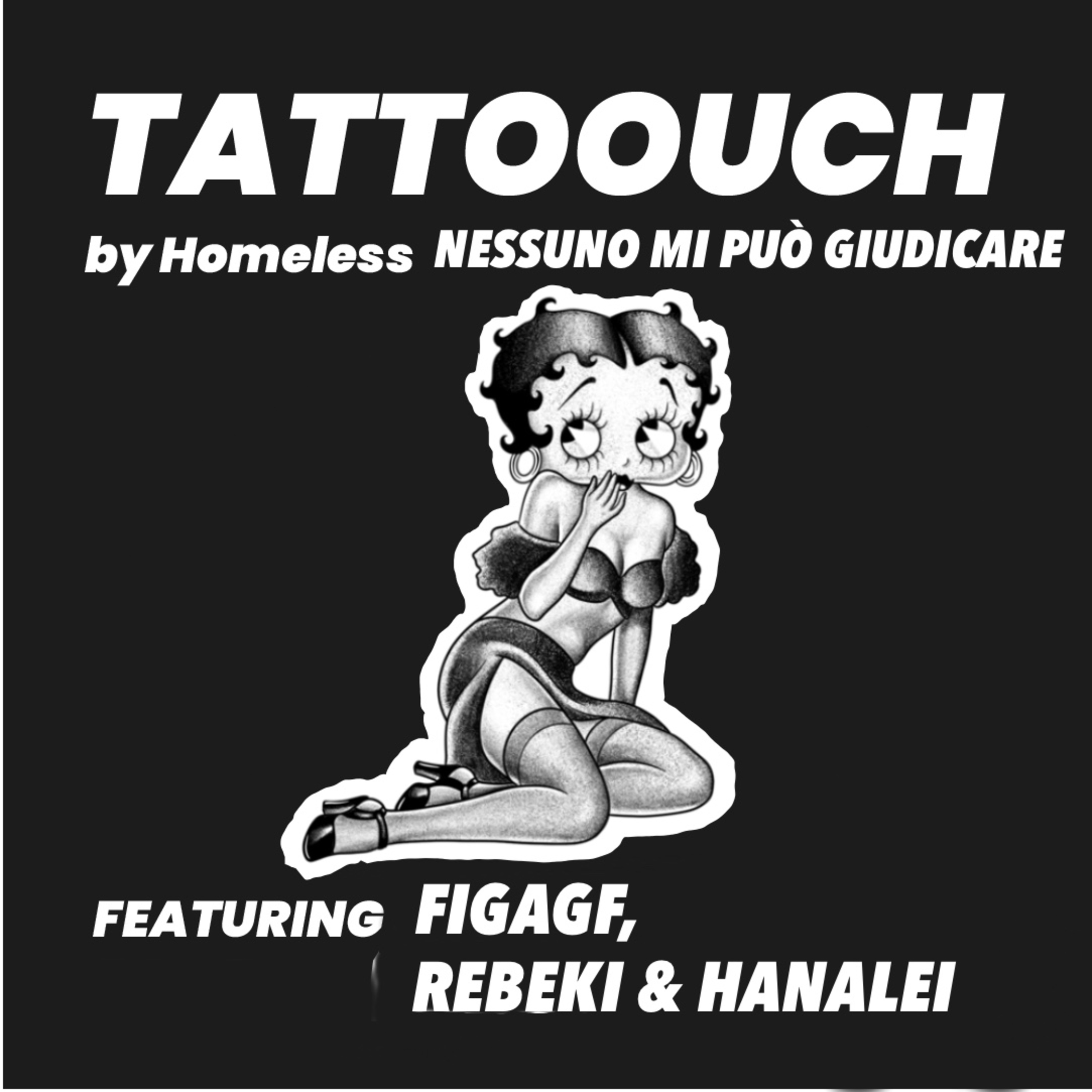 Tattoouch by Homeless