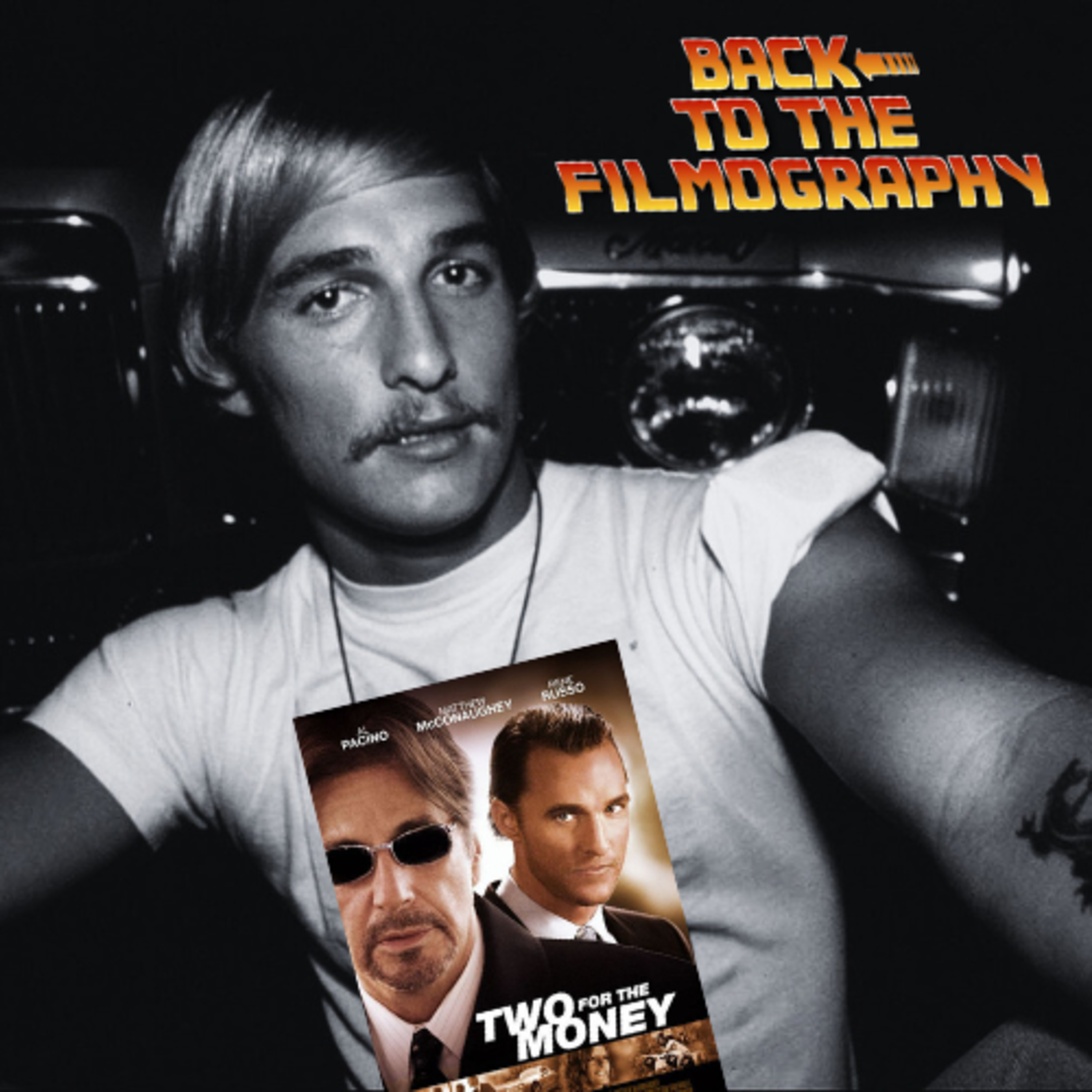 Matthew McConaughey - Two for the Money episode artwork