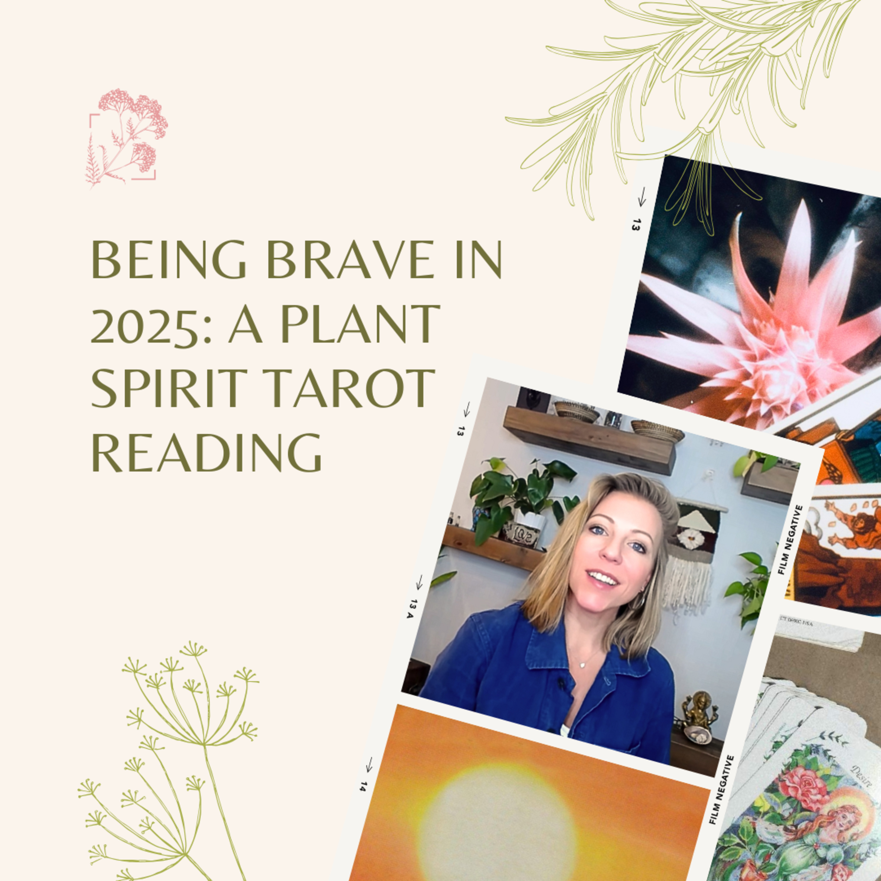 Being Brave in 2025: A Plant Spirit Tarot Reading episode artwork