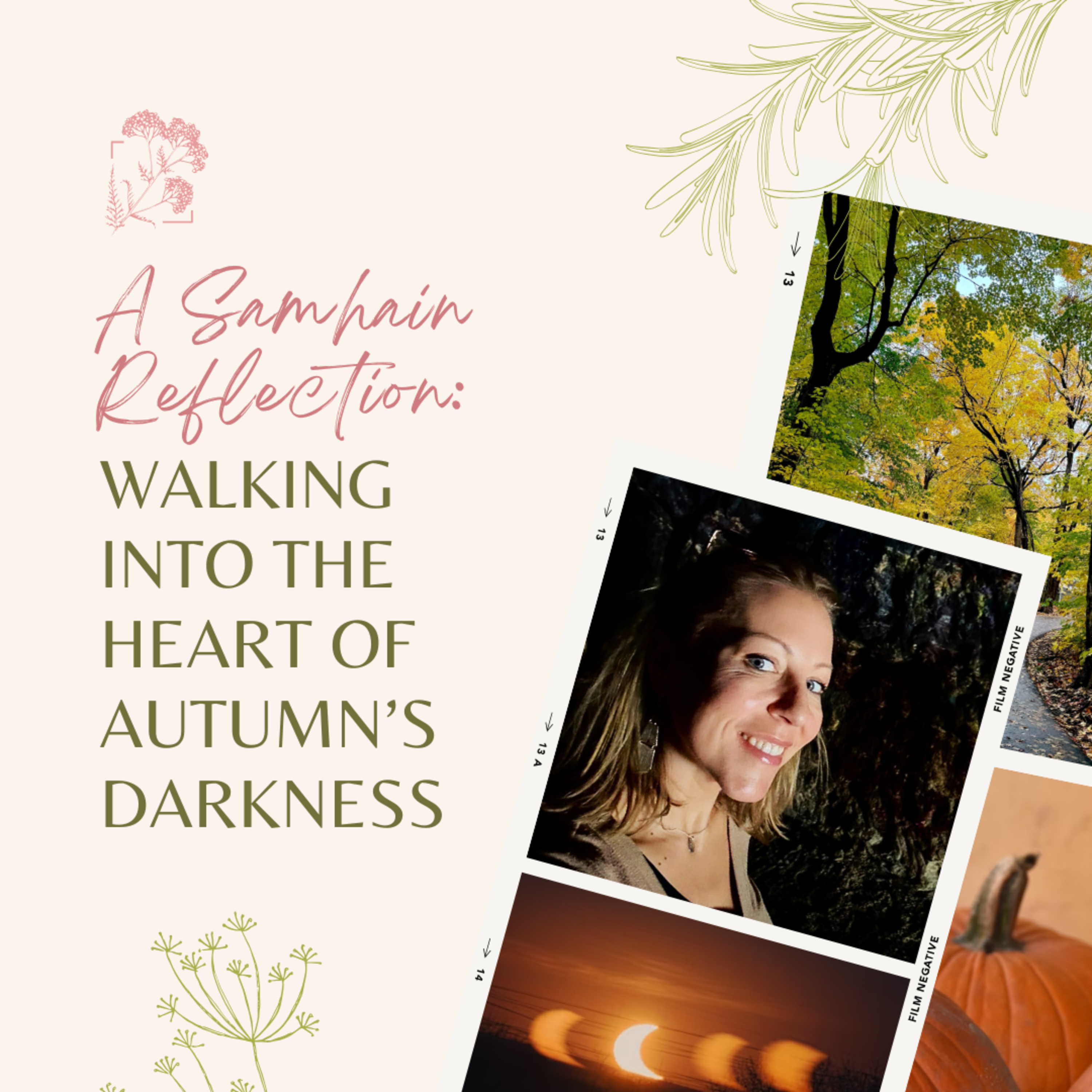 A Samhain Reflection: Walking Into the Heart of Autumn’s Darkness